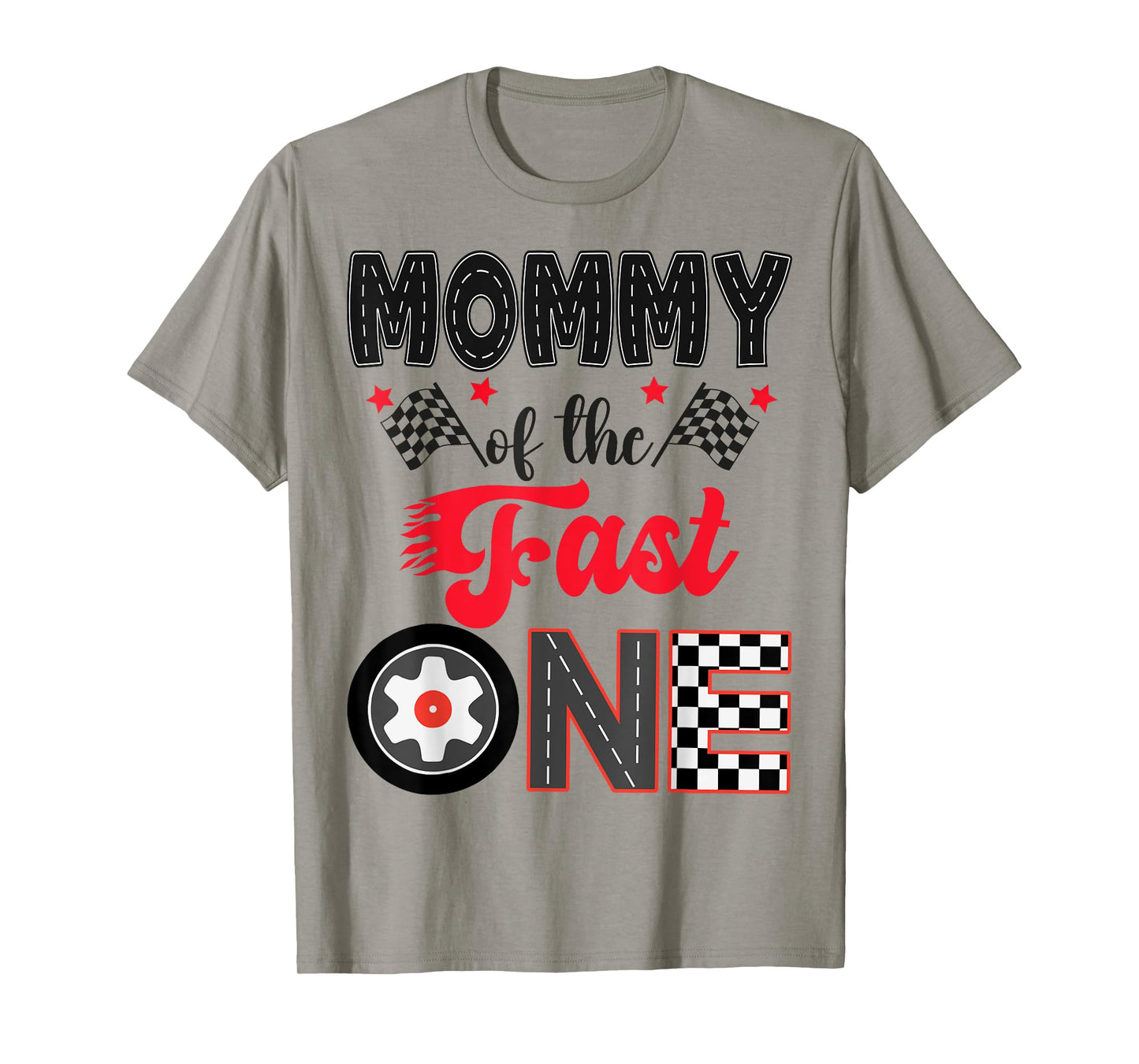 Mommy Of The Fast One Car Racing Dad 1St Birthday Boy T-Shirt