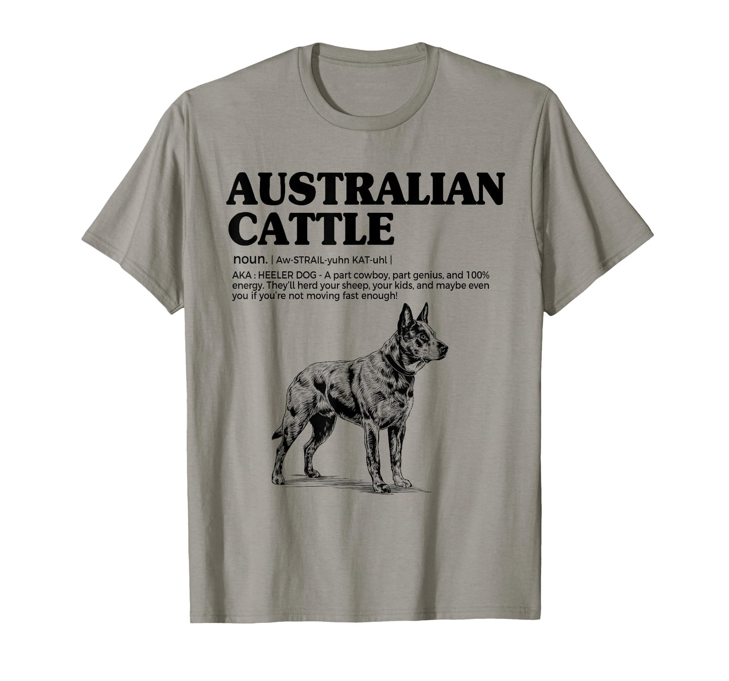 Funny Australian Cattle Heeler Noun Definition Dog Mom Dad T-Shirt