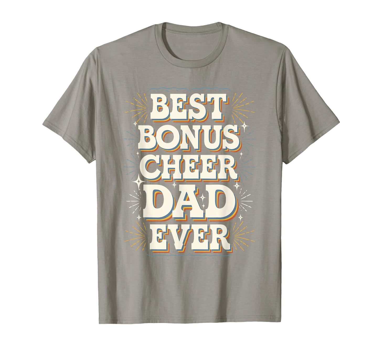 Best Bonus Cheer Dad Ever Distressed Design T-Shirt