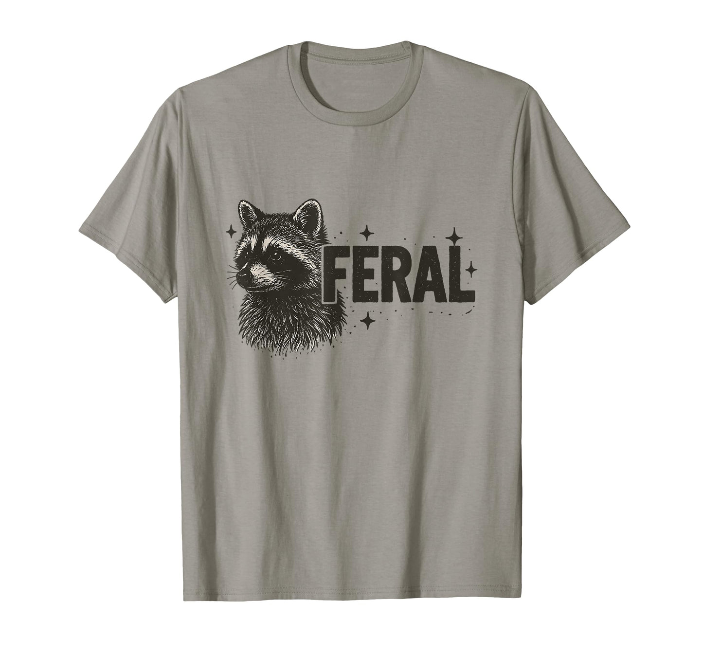 Feral Raccoon Cute But Feral Funny Mem Raccoon Lovers T-Shirt