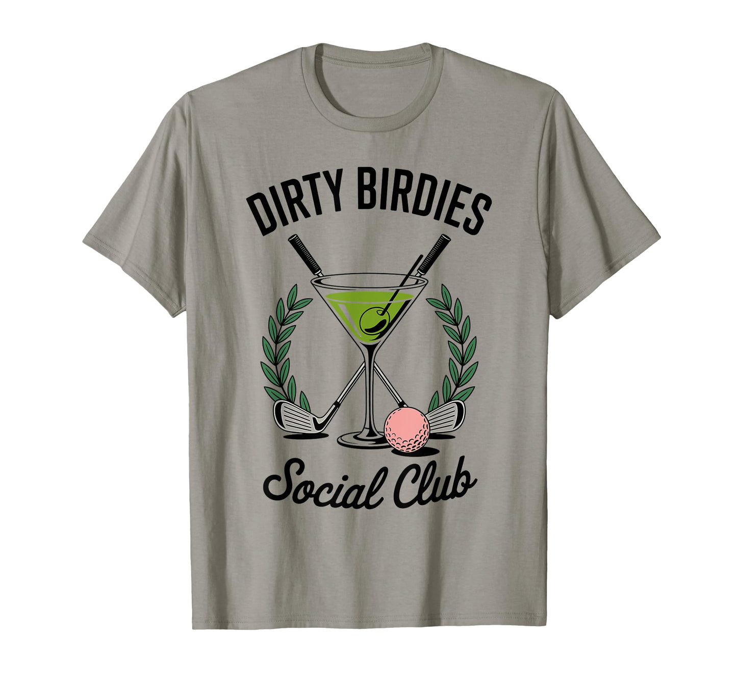 Dirty Birdies Social Club Golfing & Drinking Funny Adult T-Shirt