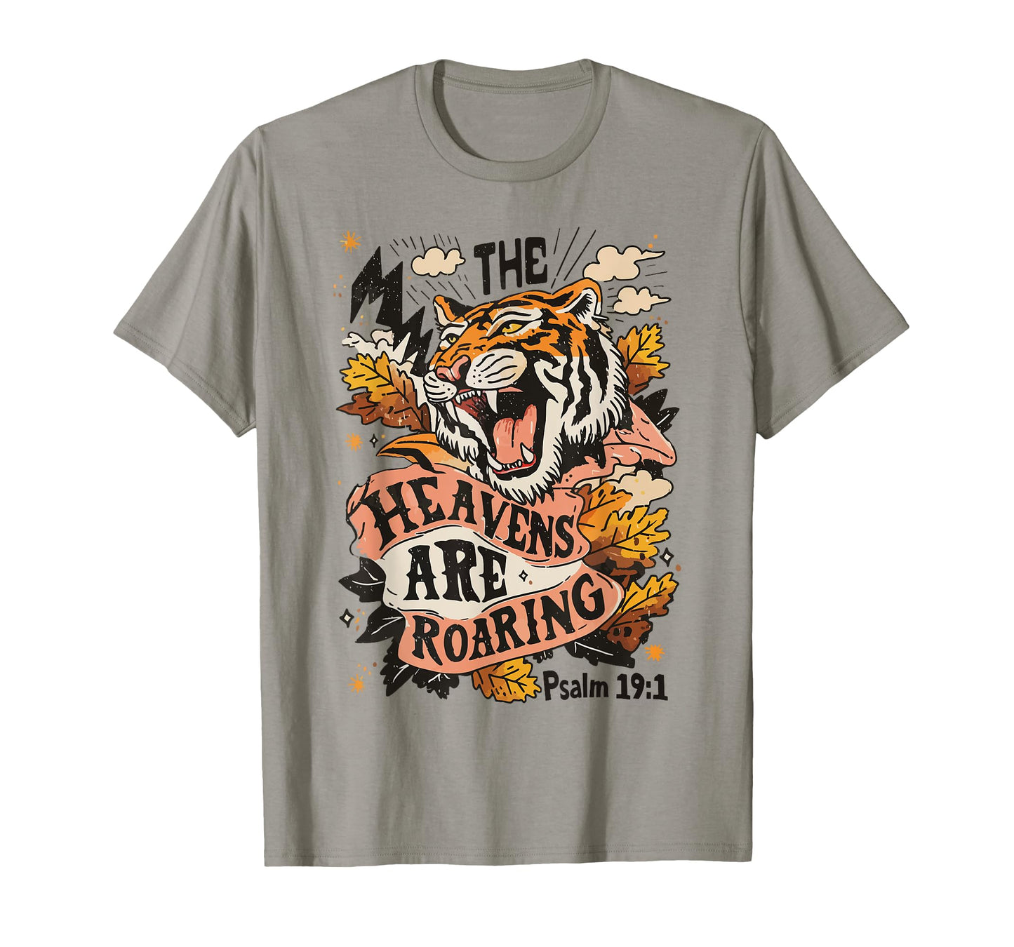 The Heavens are Roaring Fall Autumn Bible Verse Christian T-Shirt