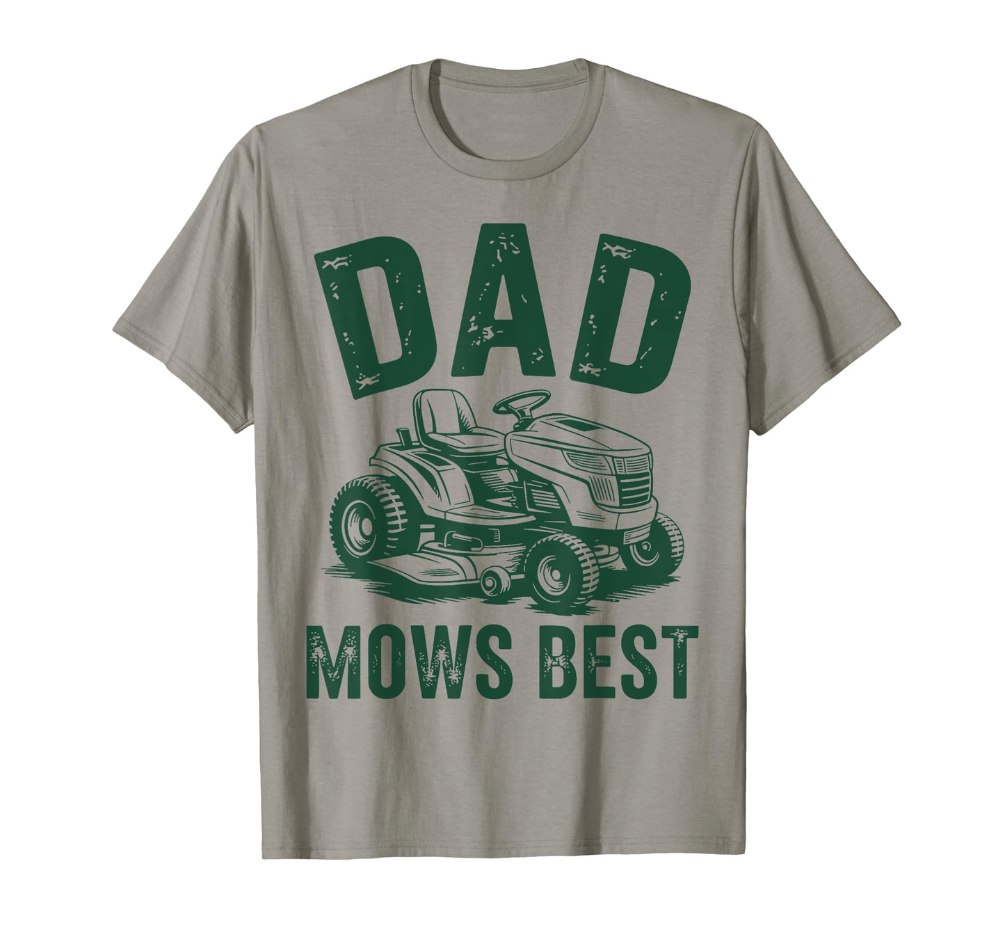 Dad Mows Best Lawn Care Funny Mowing Gardener Father's Day T-Shirt