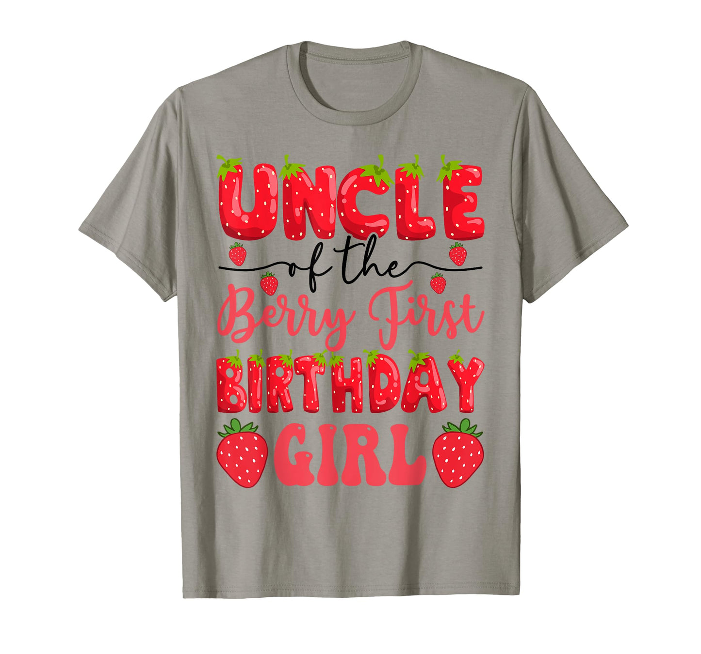 Uncle Of The Berry First Birthday Girl Strawberry Lover T-Shirt