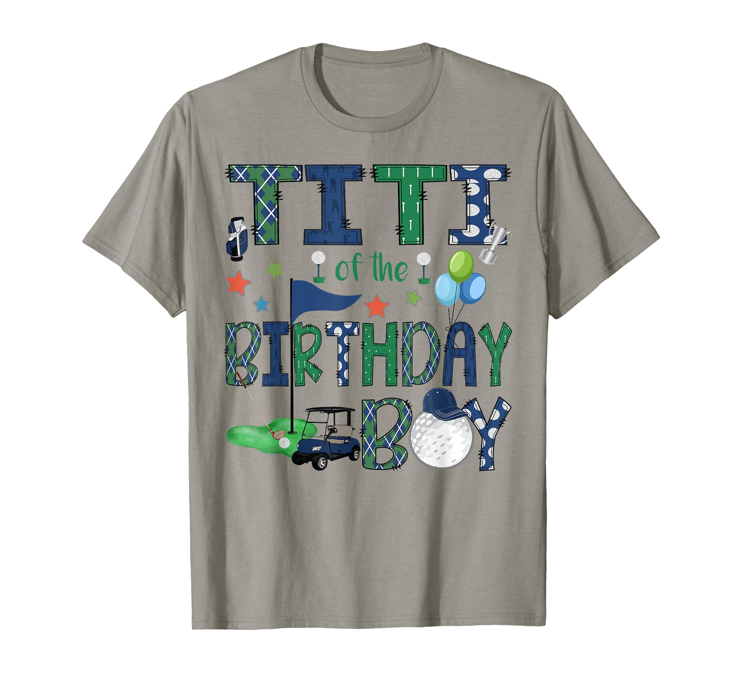 Titi Of The Birthday Boy Hole In One Golf Lover T-Shirt