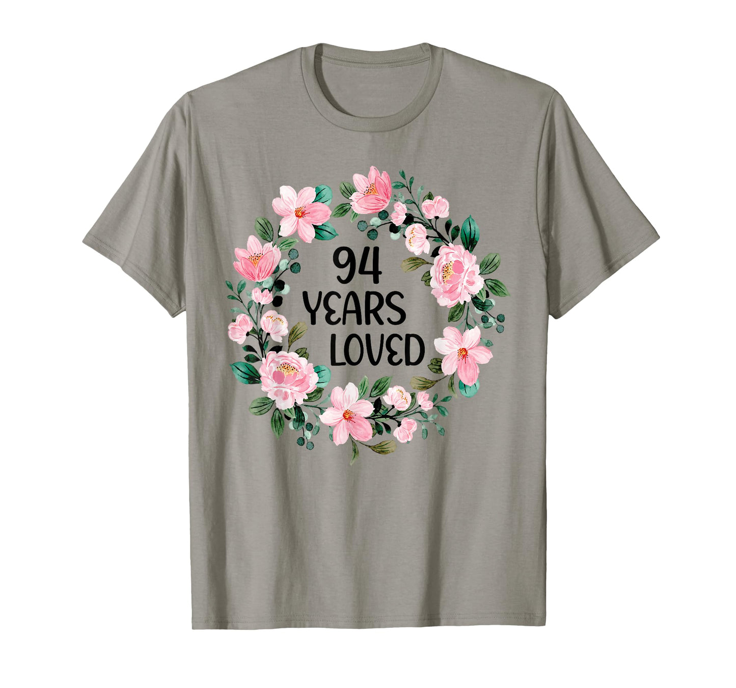 94 Years Loved Women Men 94 Years Old Cool 94th Birthday T-Shirt