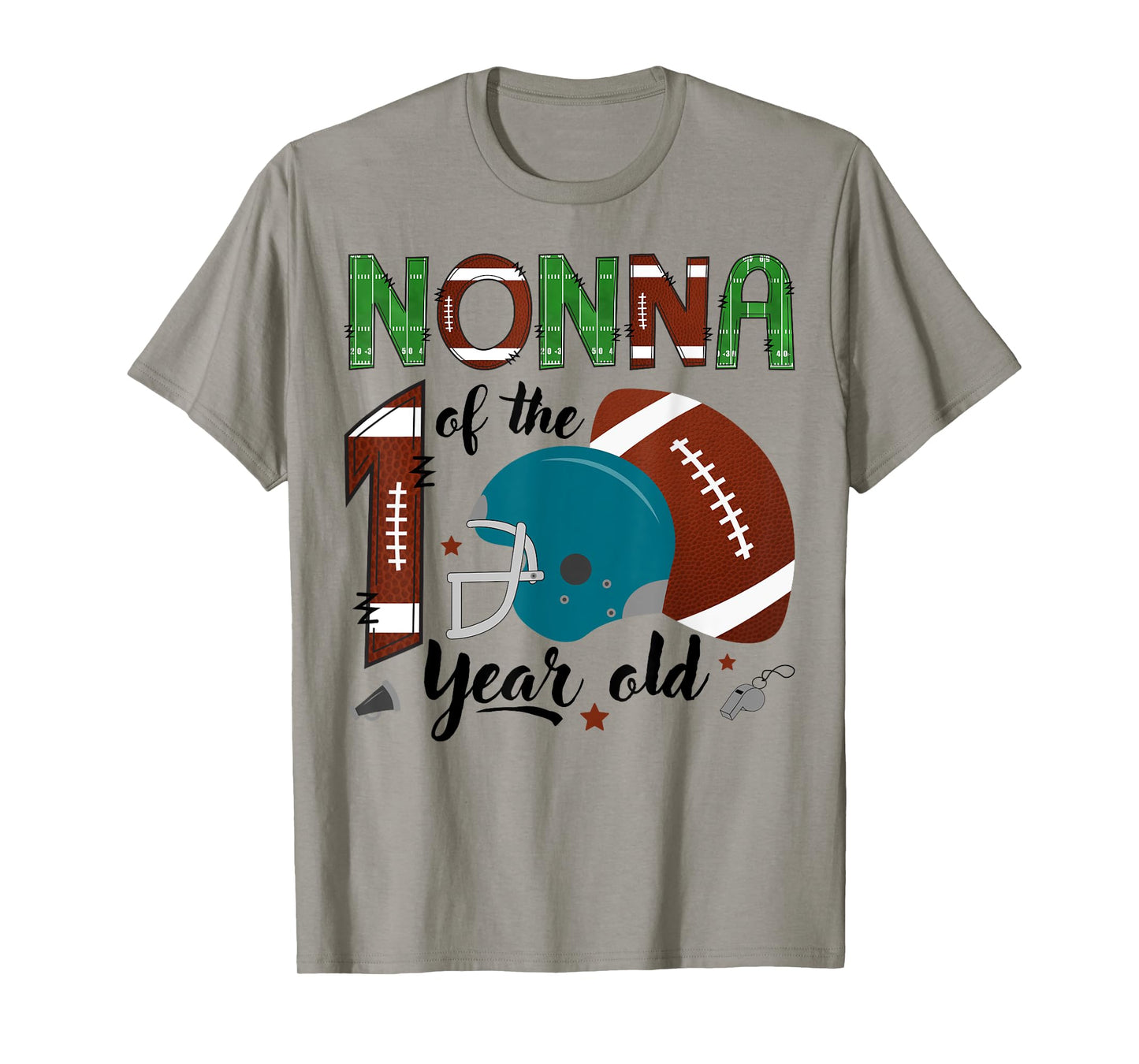 Nonna Of The 1 Year Old Football 1St Year Down Birthday T-Shirt