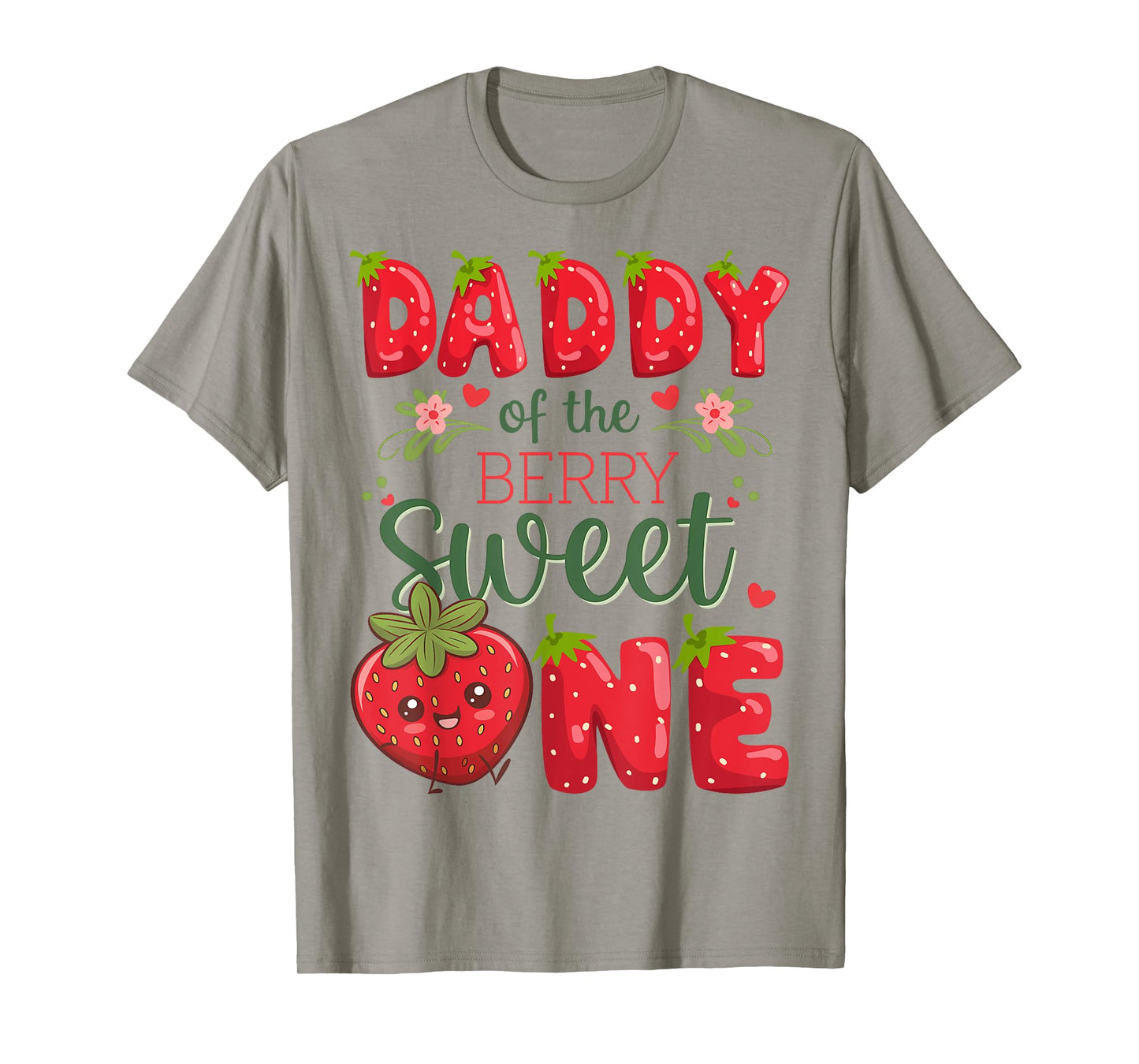 Daddy Of The Berry Sweet One 1St Birthday Strawberry T-Shirt