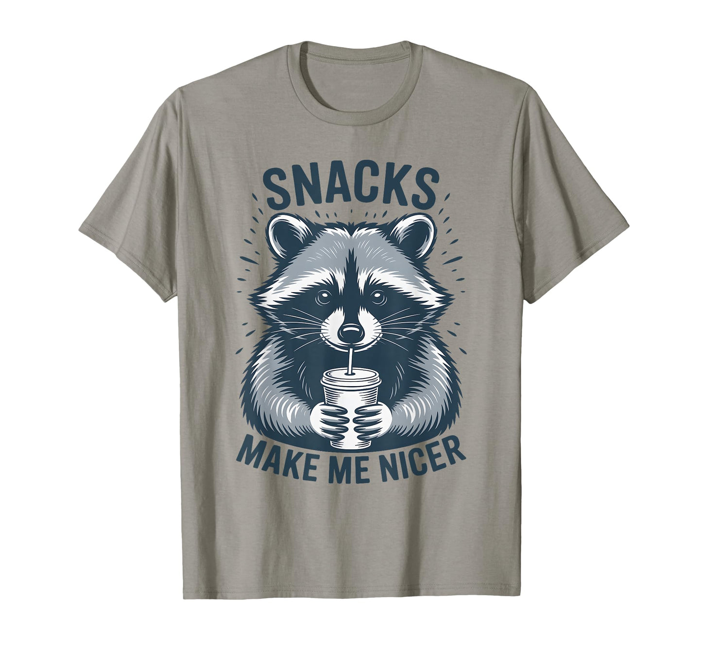 Snacks Make Me Nicer Raccoon Funny Cute Food Humor Art T-Shirt