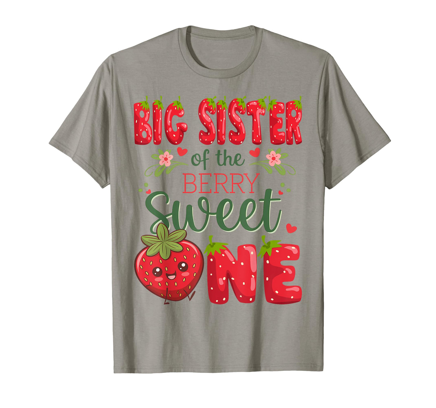 Big Sister Of The Berry Sweet One 1St Birthday Strawberry T-Shirt