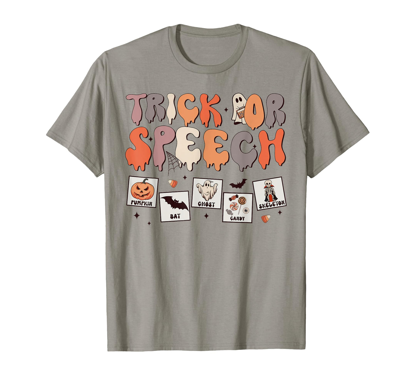 Trick Or Speech Therapy SLP Halloween Speech Therapist T-Shirt