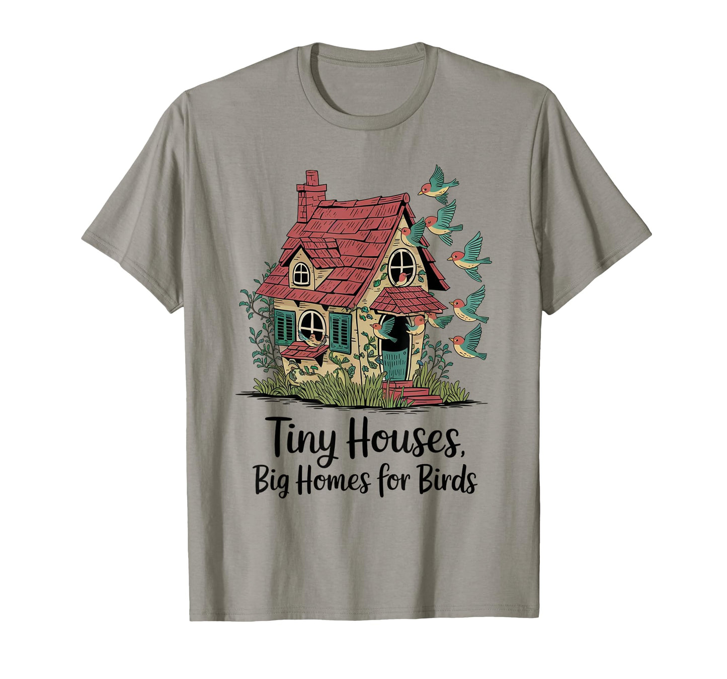 Tiny Houses Big Homes for Birds Cottage Scene T-Shirt