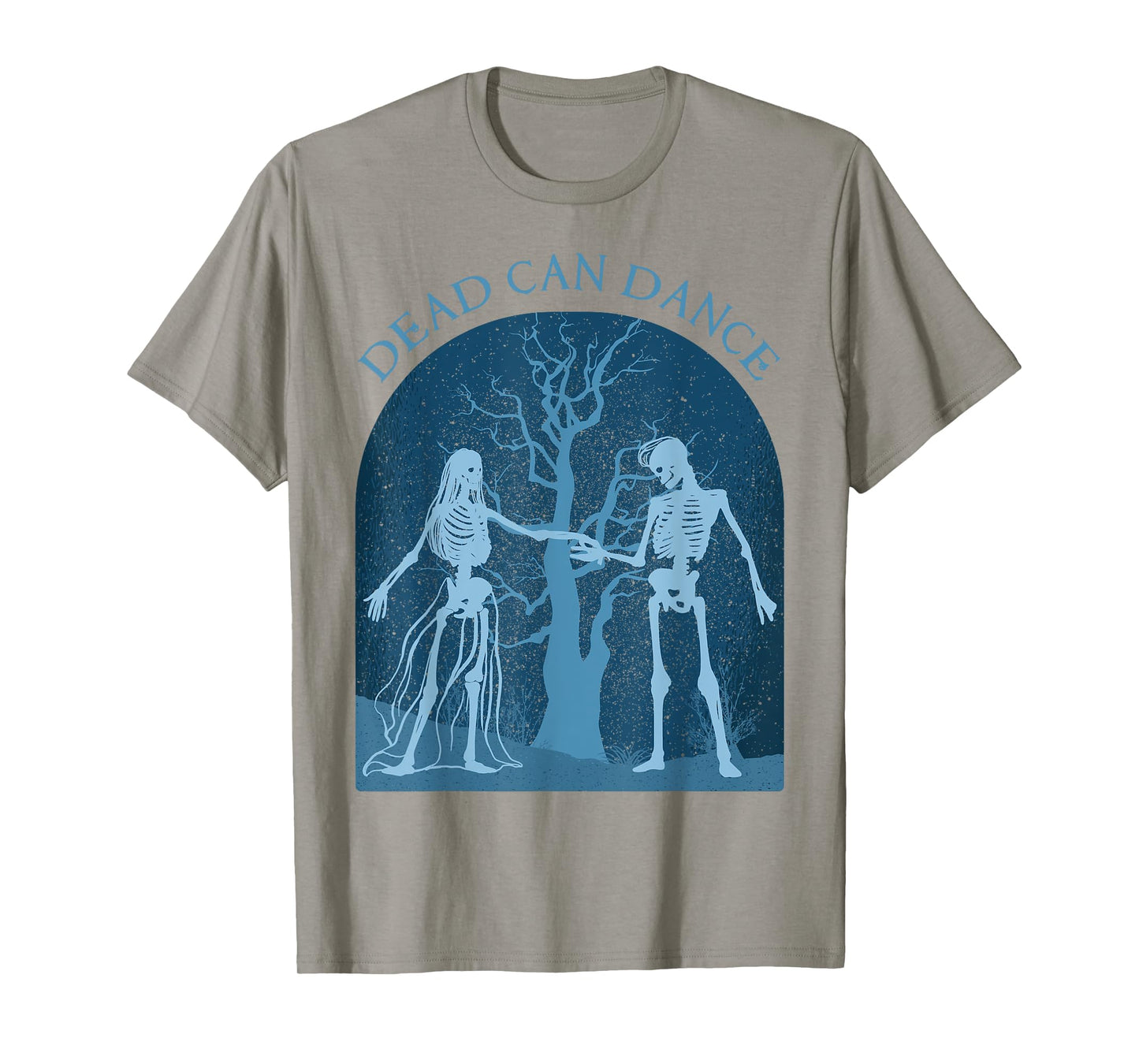 Dead Can Dance Dark Humor for Goth Persons T-Shirt