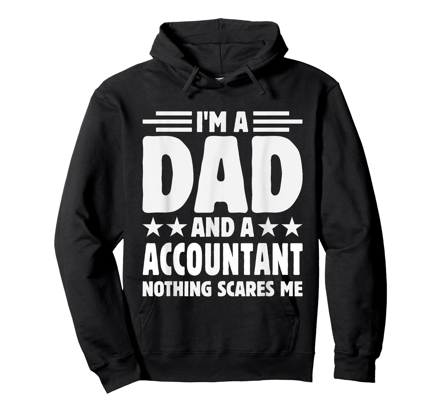 unny dad Accountant Quote Humor Sarcasm Proud Father Job T-Shirt