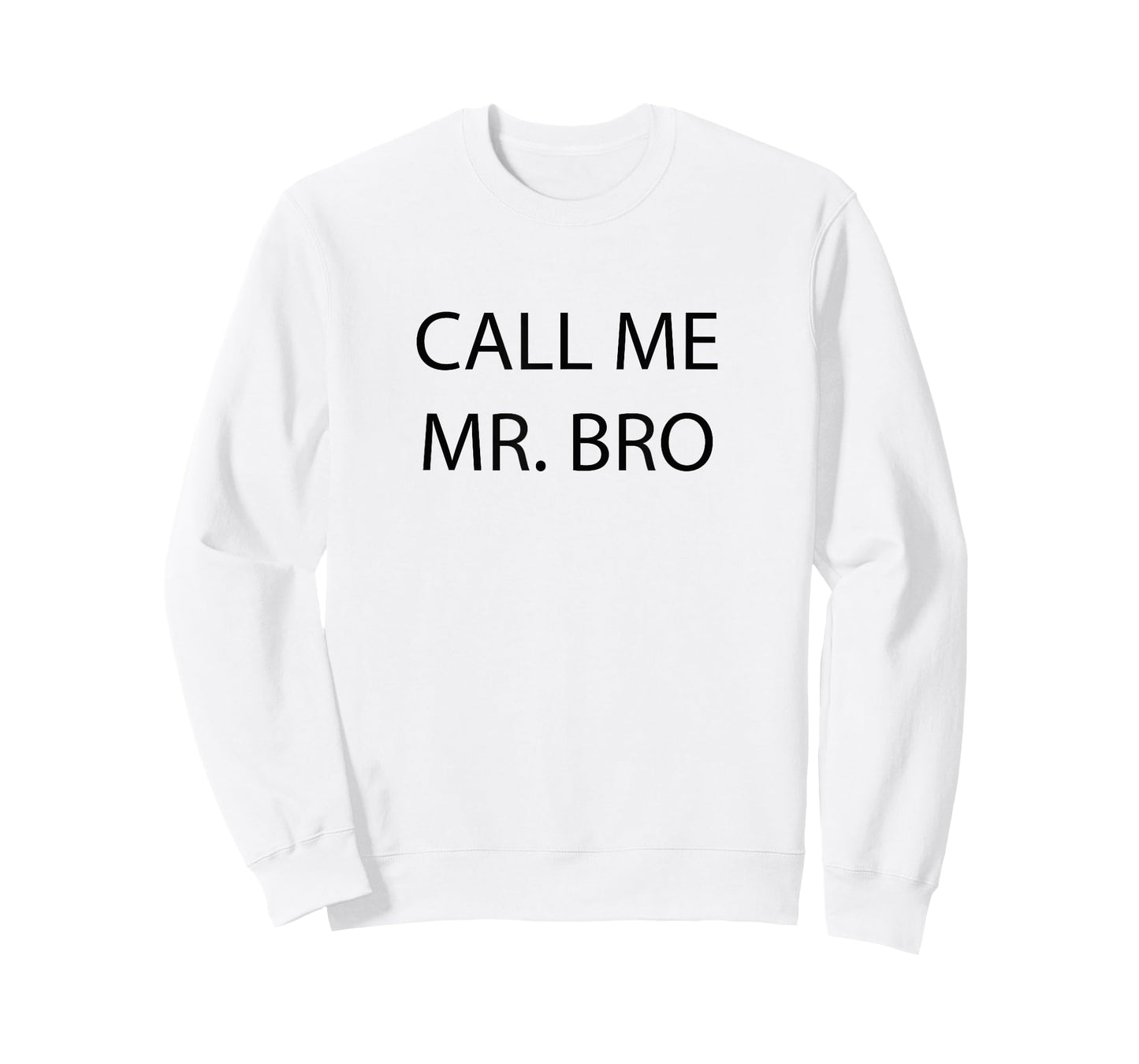 Call Me Mr Bro T-Shirt
