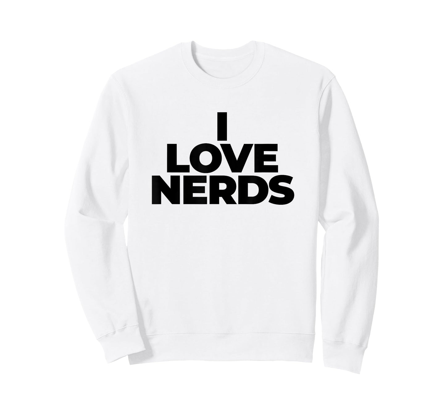 I Love Nerds Enthusiastic Knowledgeable Humans Cool Trendy T-Shirt