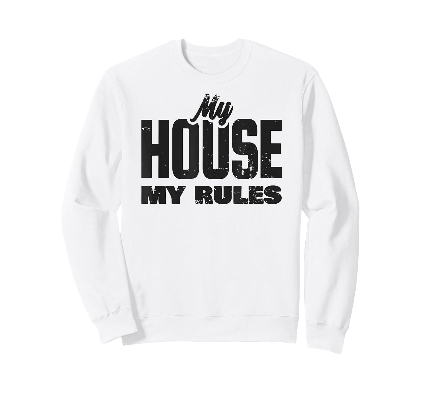 My House My Rules T-Shirt