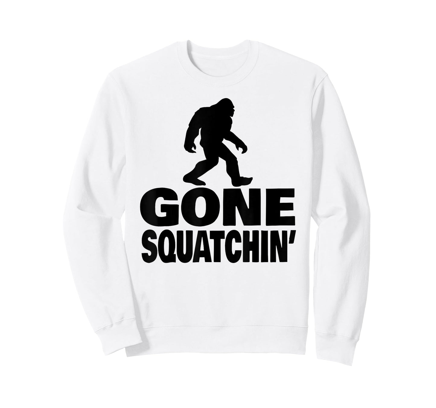 gone squatchin funny Bigfoot gone squatchin T-Shirt