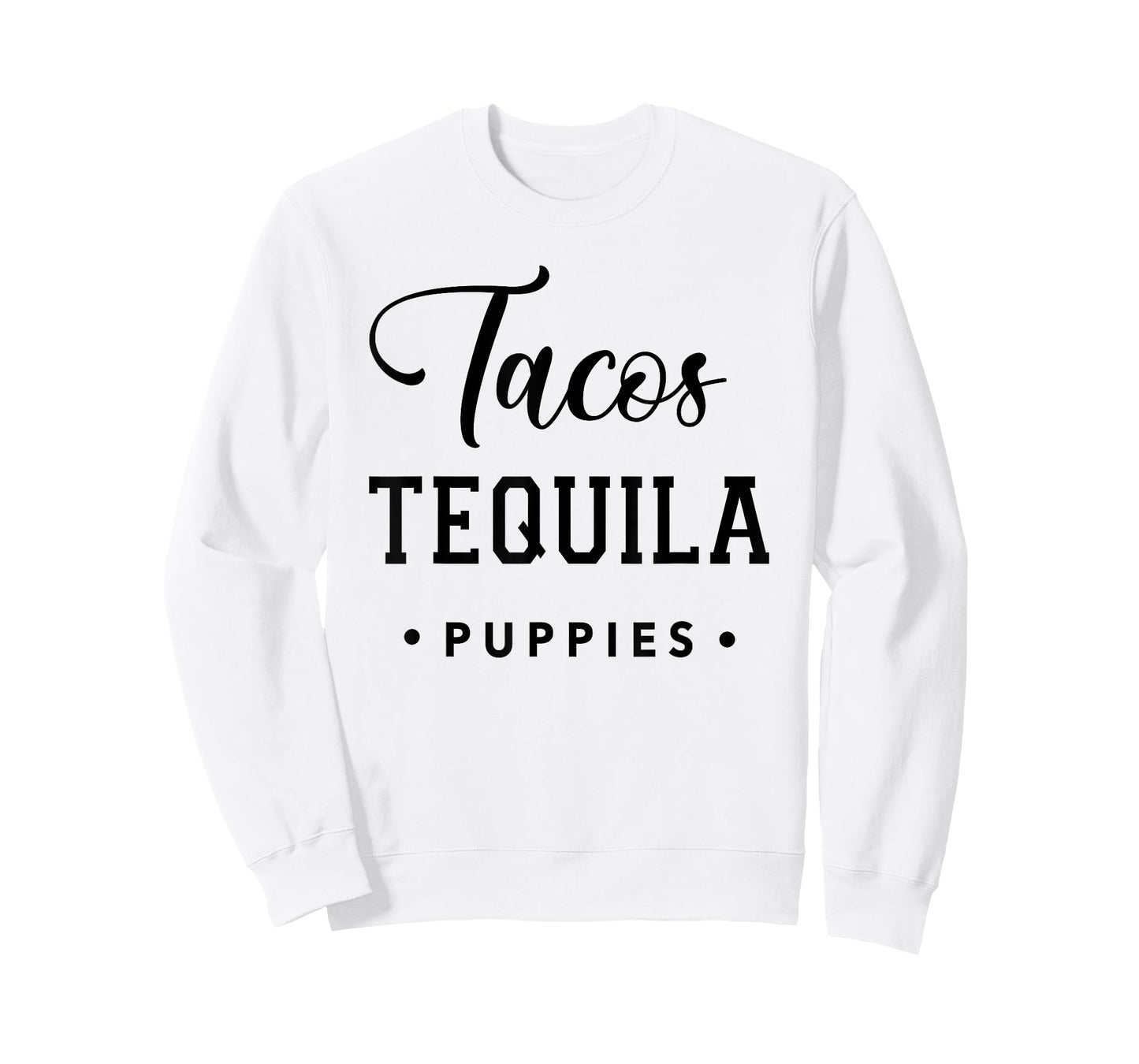 Dog & Taco Lover T Shirt Tacos Tequila Puppies Vacation Tee Men Women T-Shirt