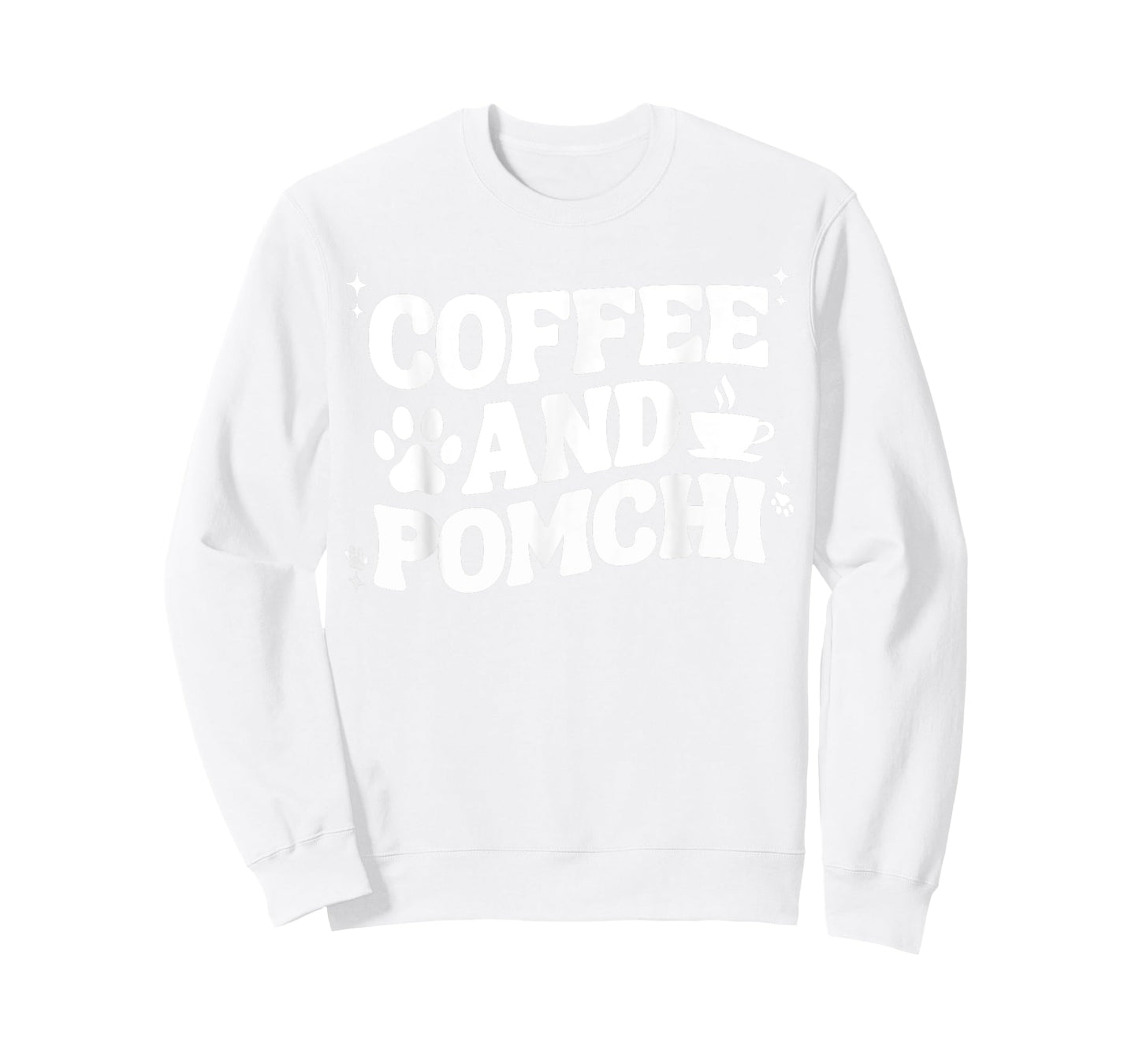 Coffee And Pomchi For Men Women Pom-Chi Dog Mom Dad Funny T-Shirt