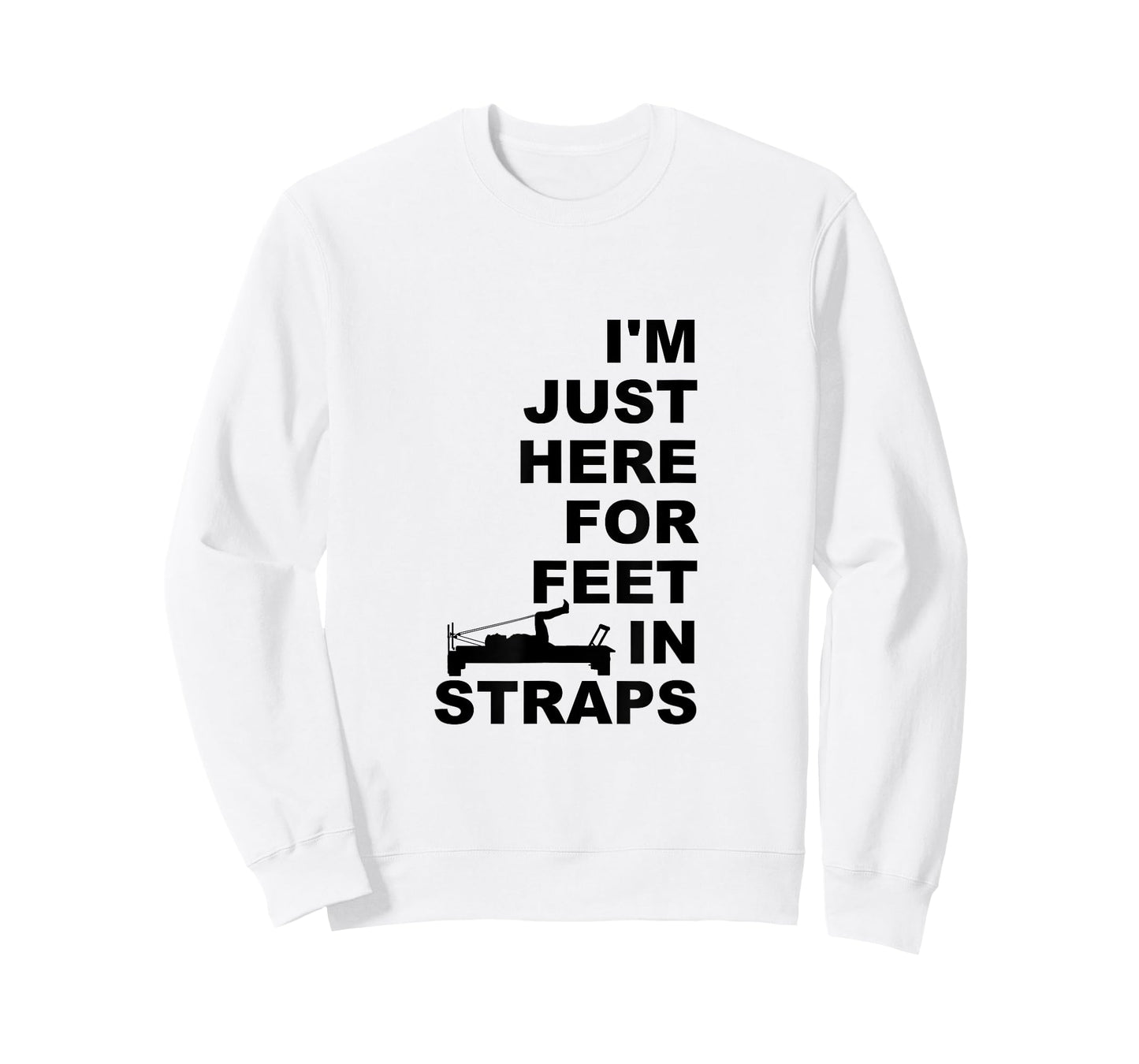I'm Just Here For Feet In Straps Pilates Lover Pilates T-Shirt
