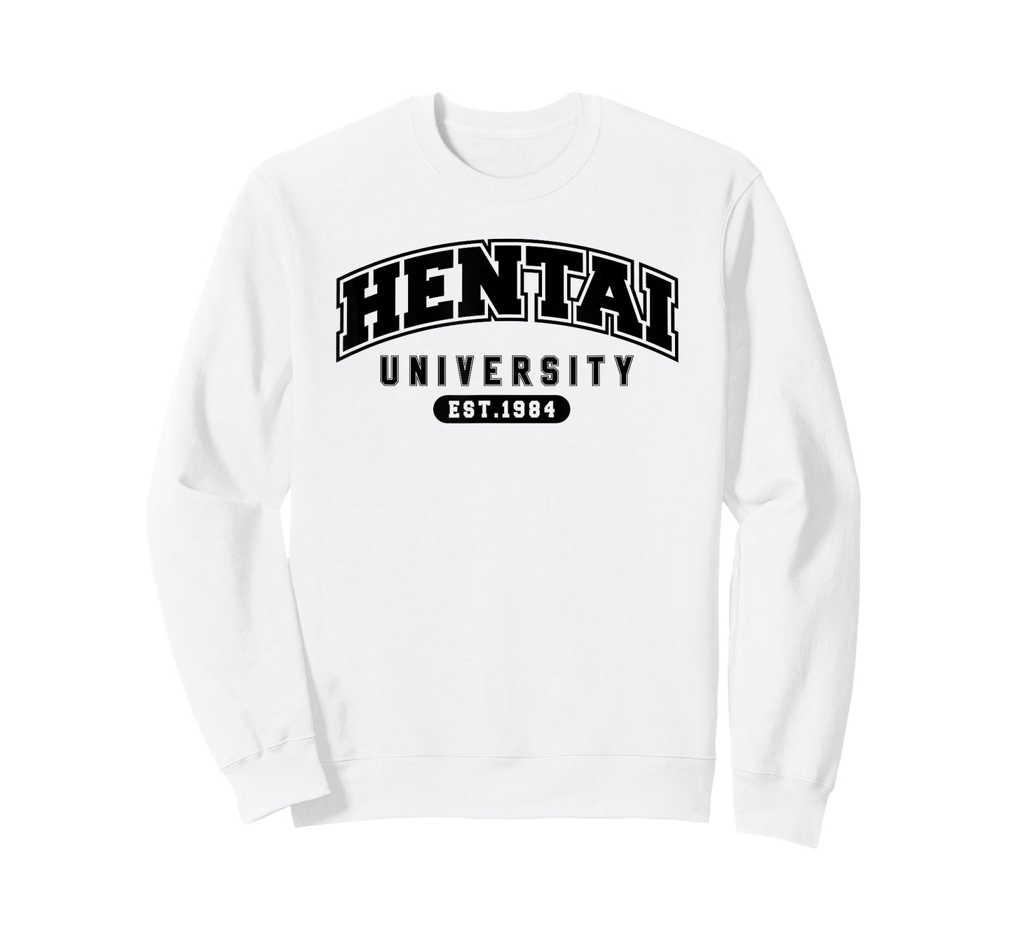 Funny Hentai Anime Shirt - Hentai University Est 1984 Tee T-Shirt