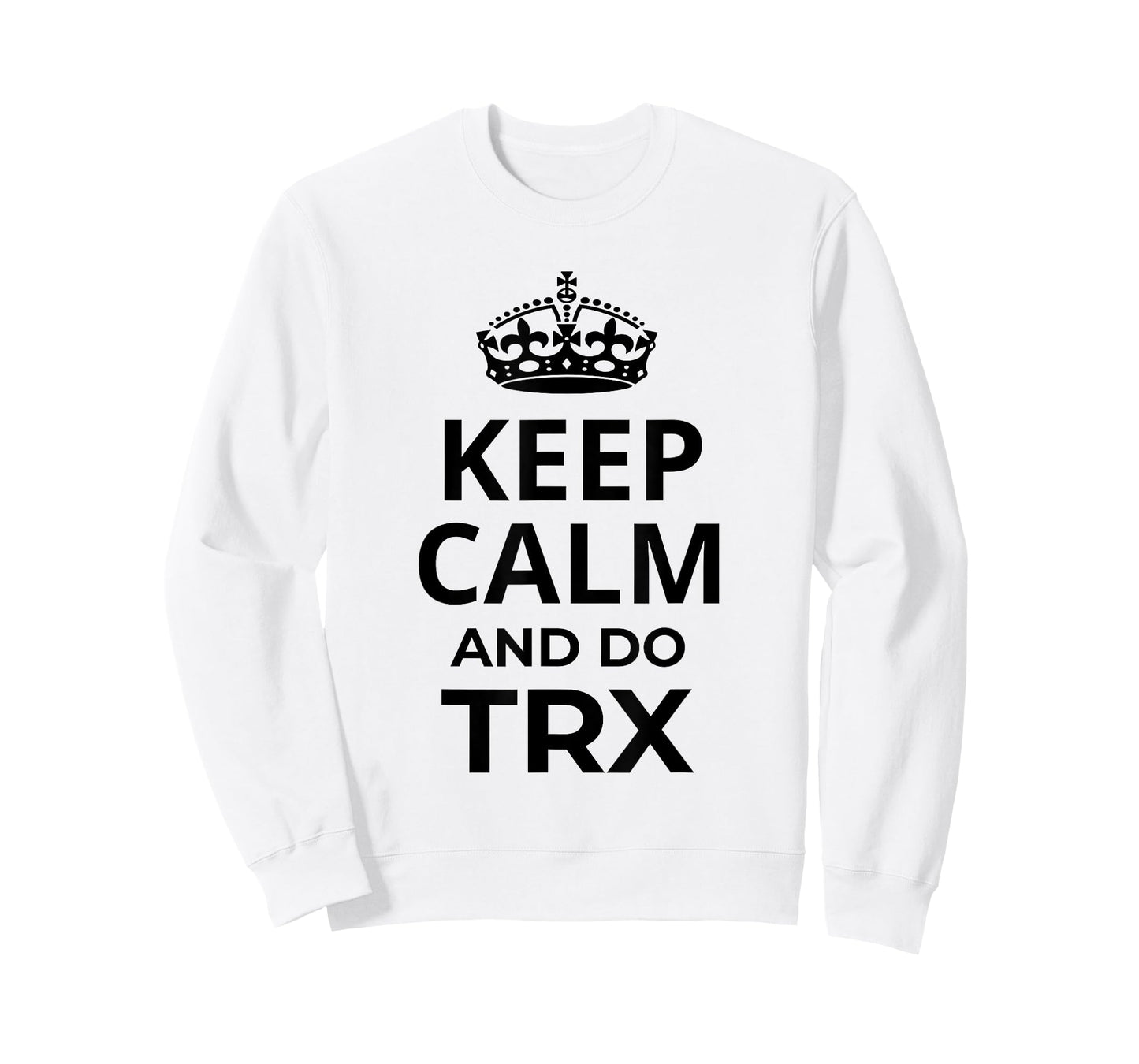 Funny TRX Design for TRX Beginners / 'Keep Calm And Do TRX!' T-Shirt