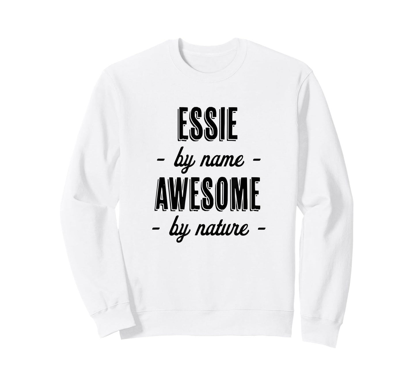 ESSIE by Name - Awesome by Nature | Adult - Boy Youth Gift