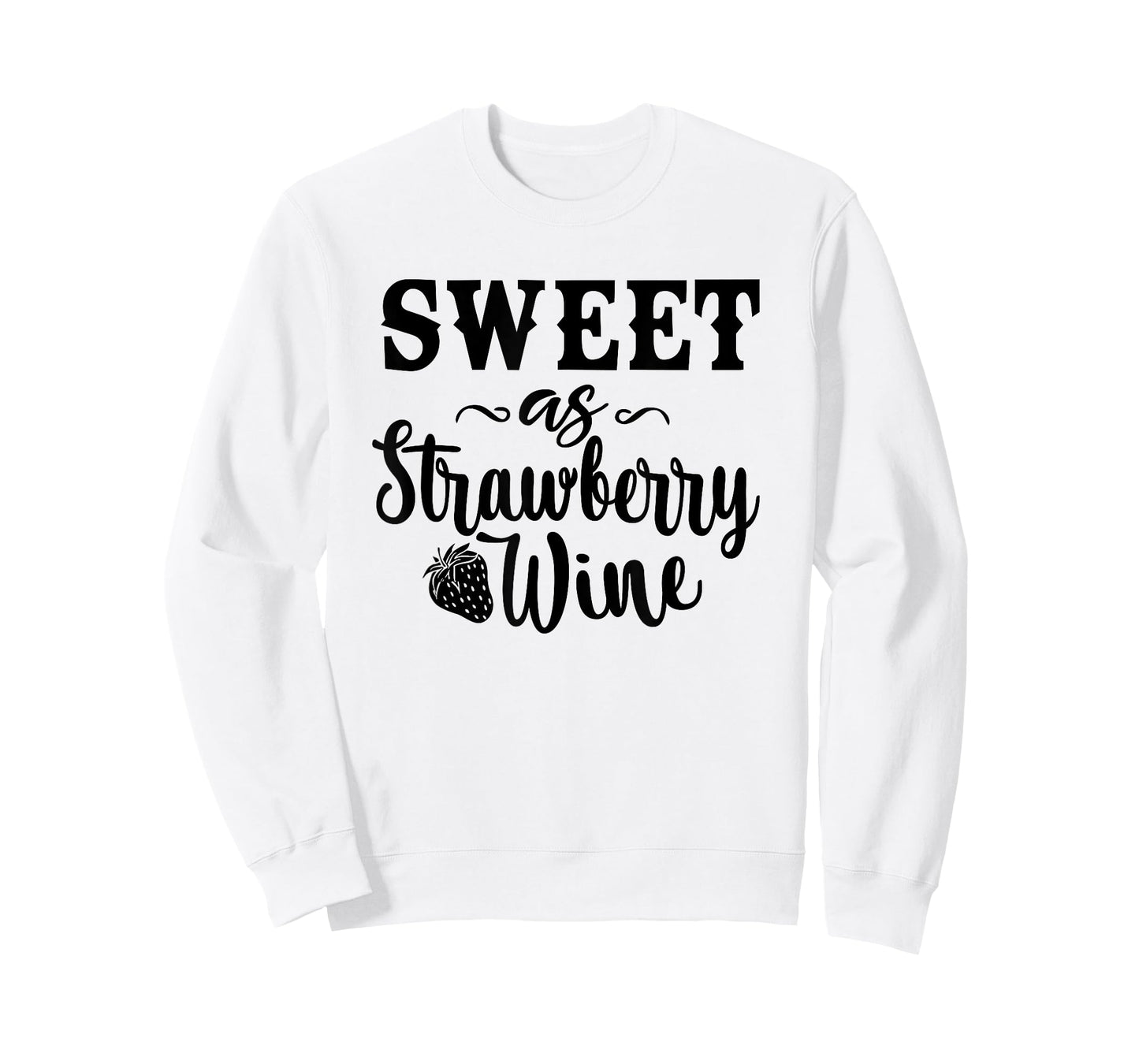 Funny Strawberry Wine Gift Sassy Southern Ladies Drinking T-Shirt