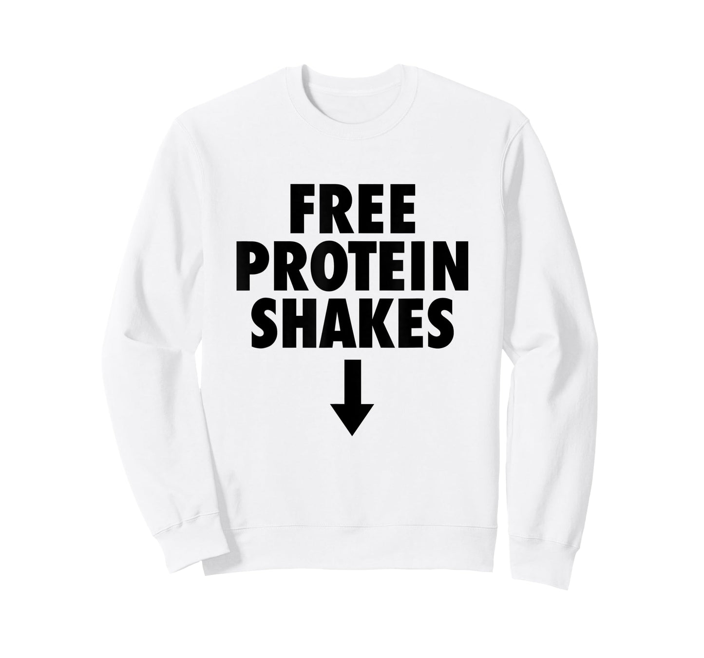 Free Protein Shakes Funny Adult Humor Novelty Bodybuilding T-Shirt