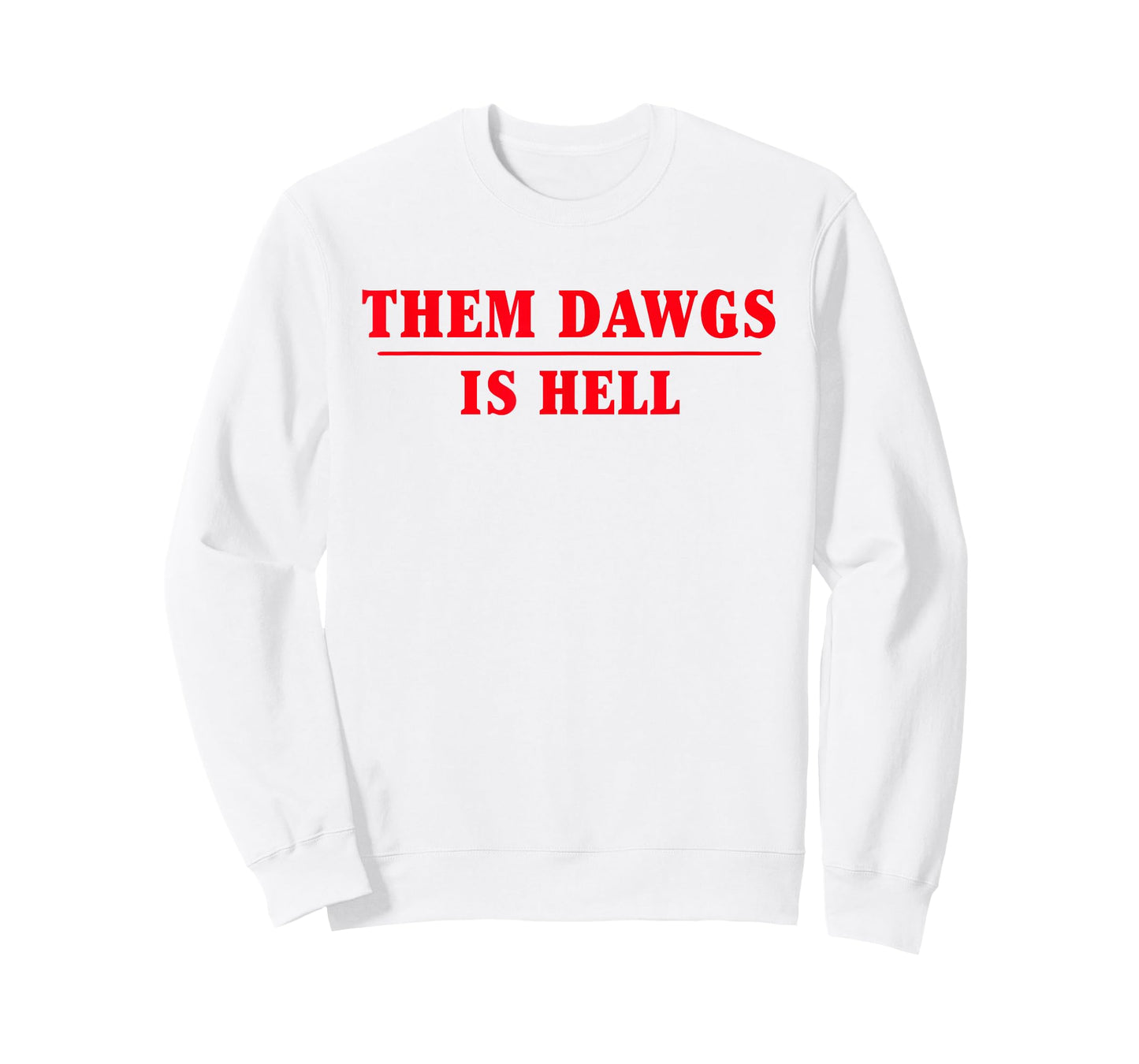 Them dawgs is hell T-Shirt