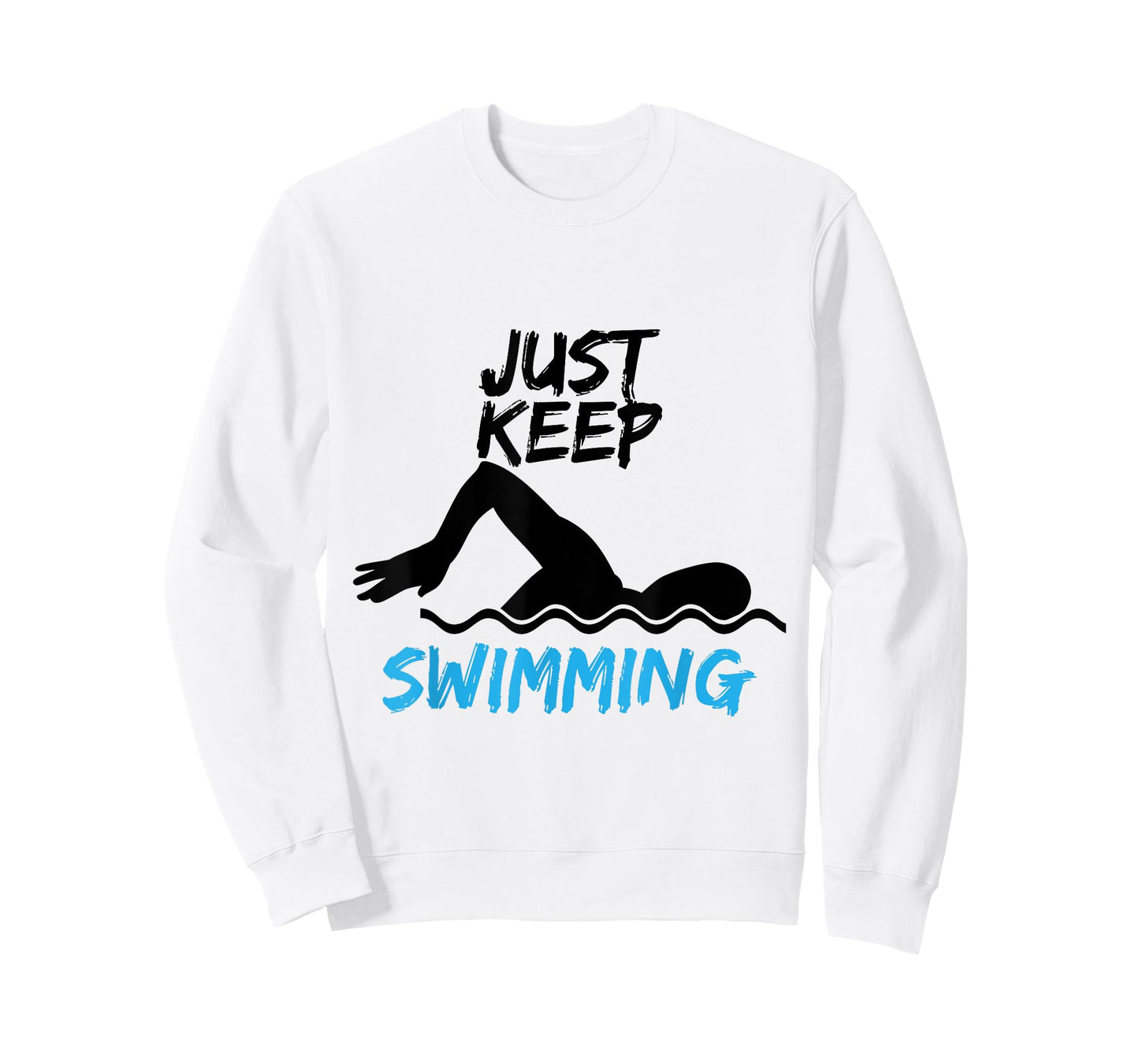 Just Keep Swimming - Funny Swim Sport Swimmer Gift T-Shirt