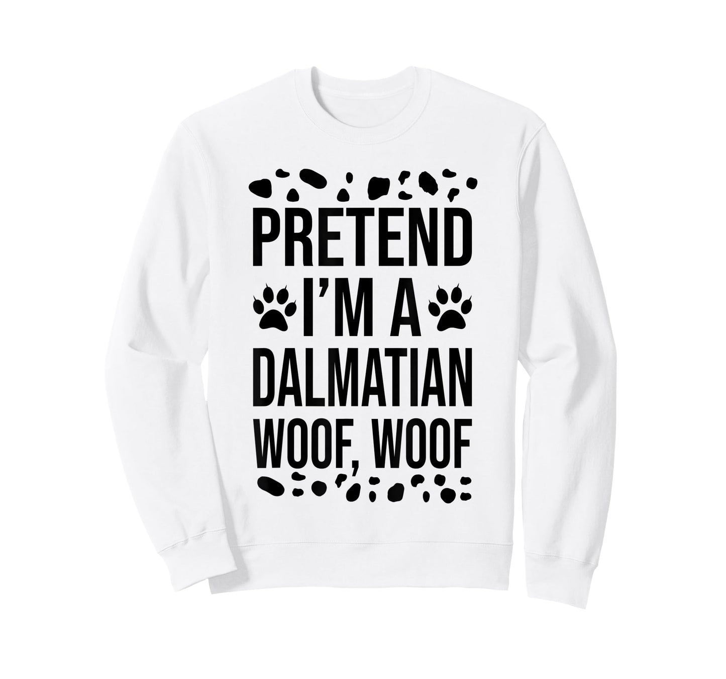 Pretend I'm A Dalmatian Dog Woof Lazy Halloween Costume T-Shirt
