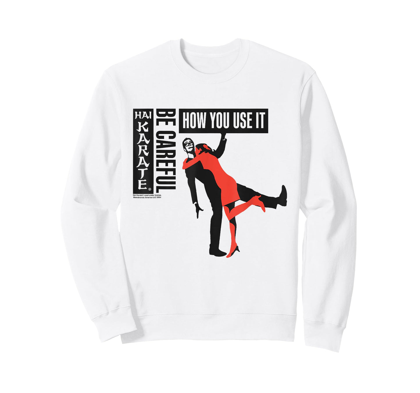 Hai Karate Be Careful How You Use It Lady In Red Retro T-Shirt