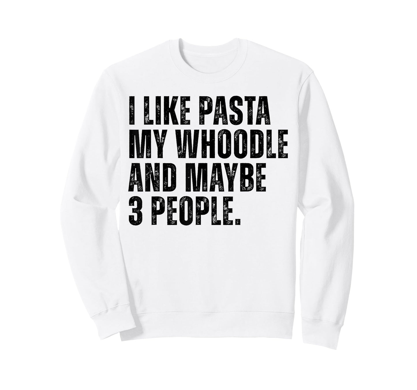 Whoodle Dog Owner Pasta Lover Funny Quote T-Shirt for Men Women