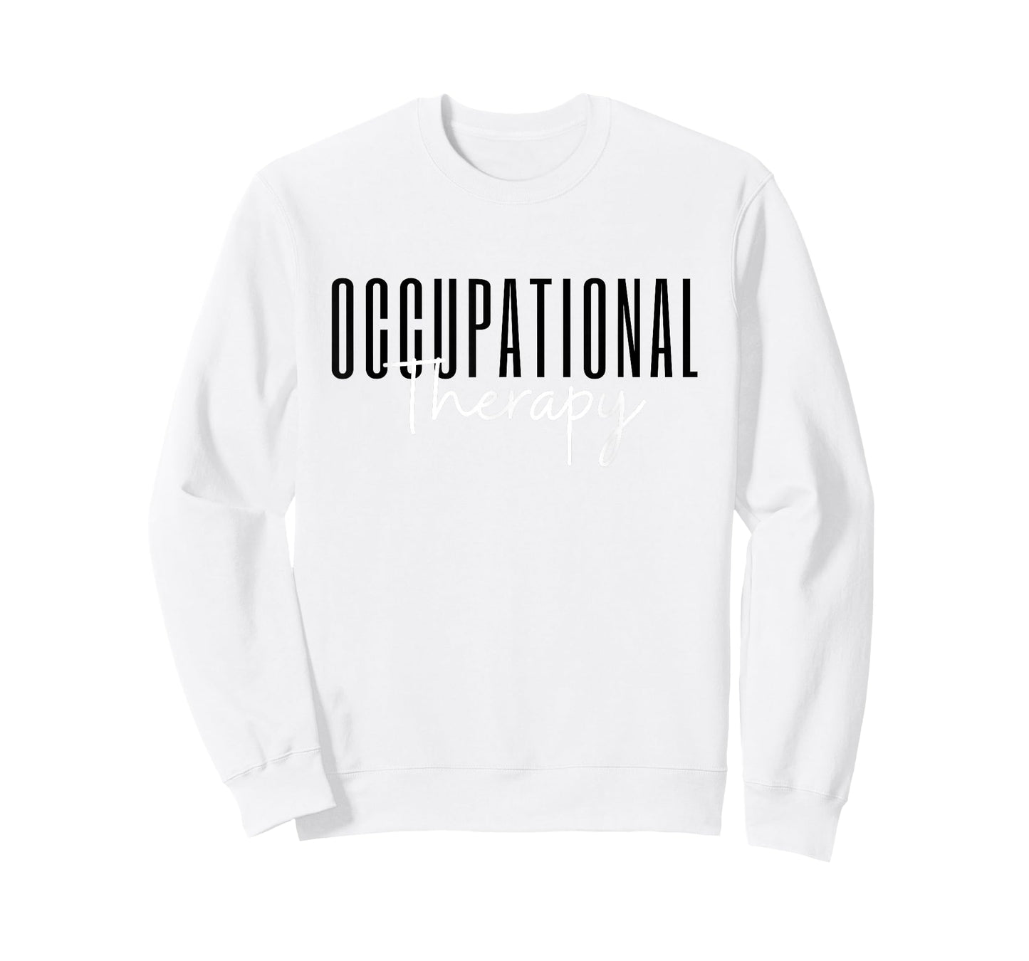 Occupational Therapy OT Occupational Therapist T-Shirt