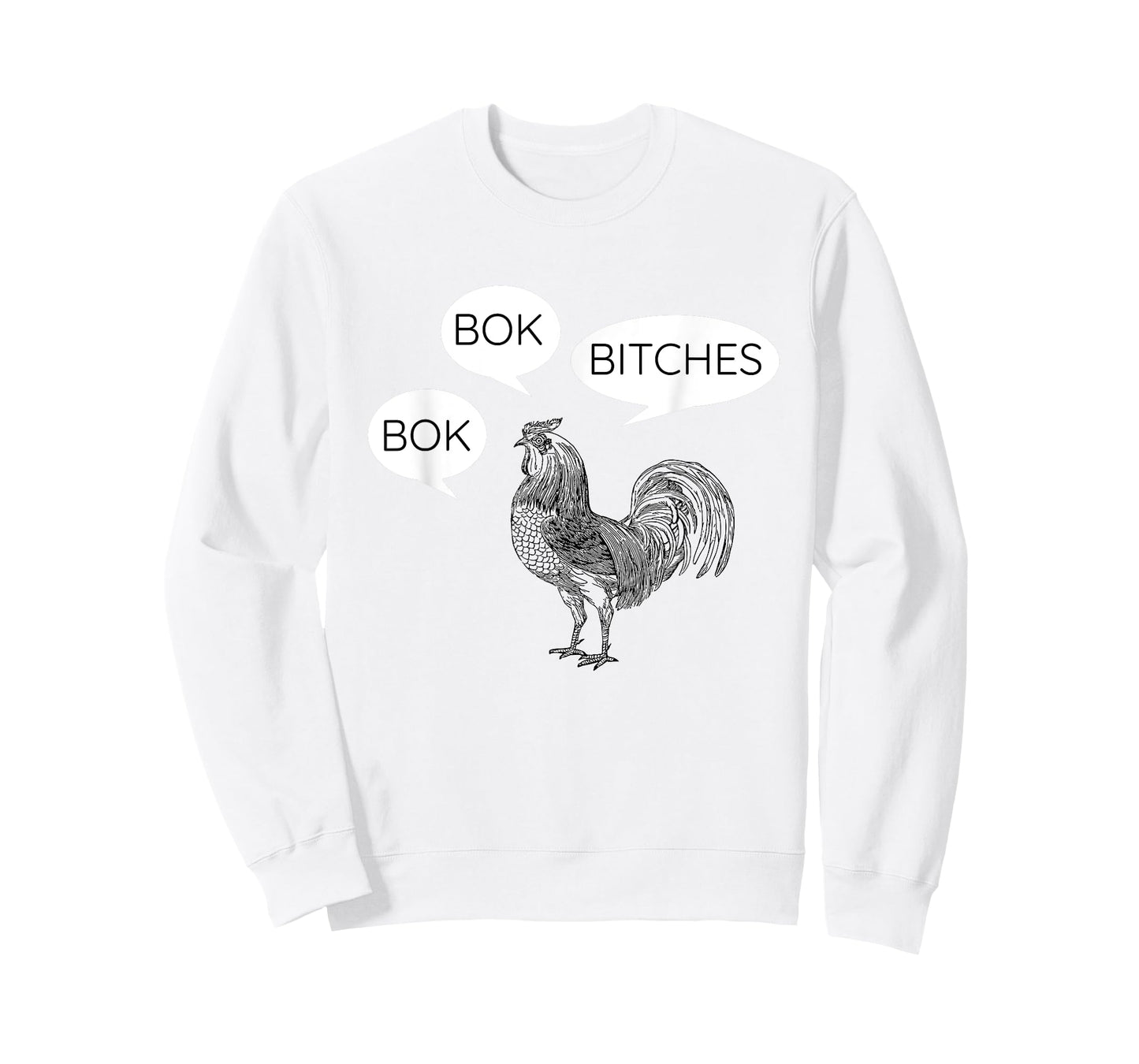 Funny Chicken Bok Bok Bitches Rooster