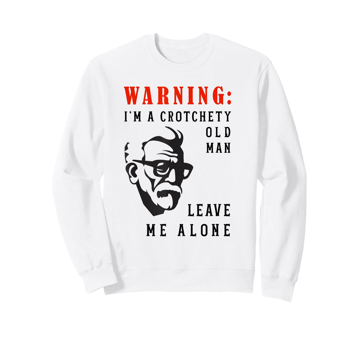 Crotchety Old Man Sarcasm Humor Over The Hill Gag Present T-Shirt