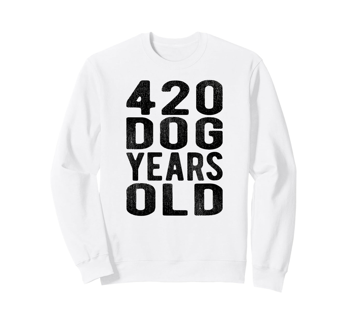 420 Dog Years Old Turning 60 Gag Gift Weed Meme T Shirt Men Women T-Shirt