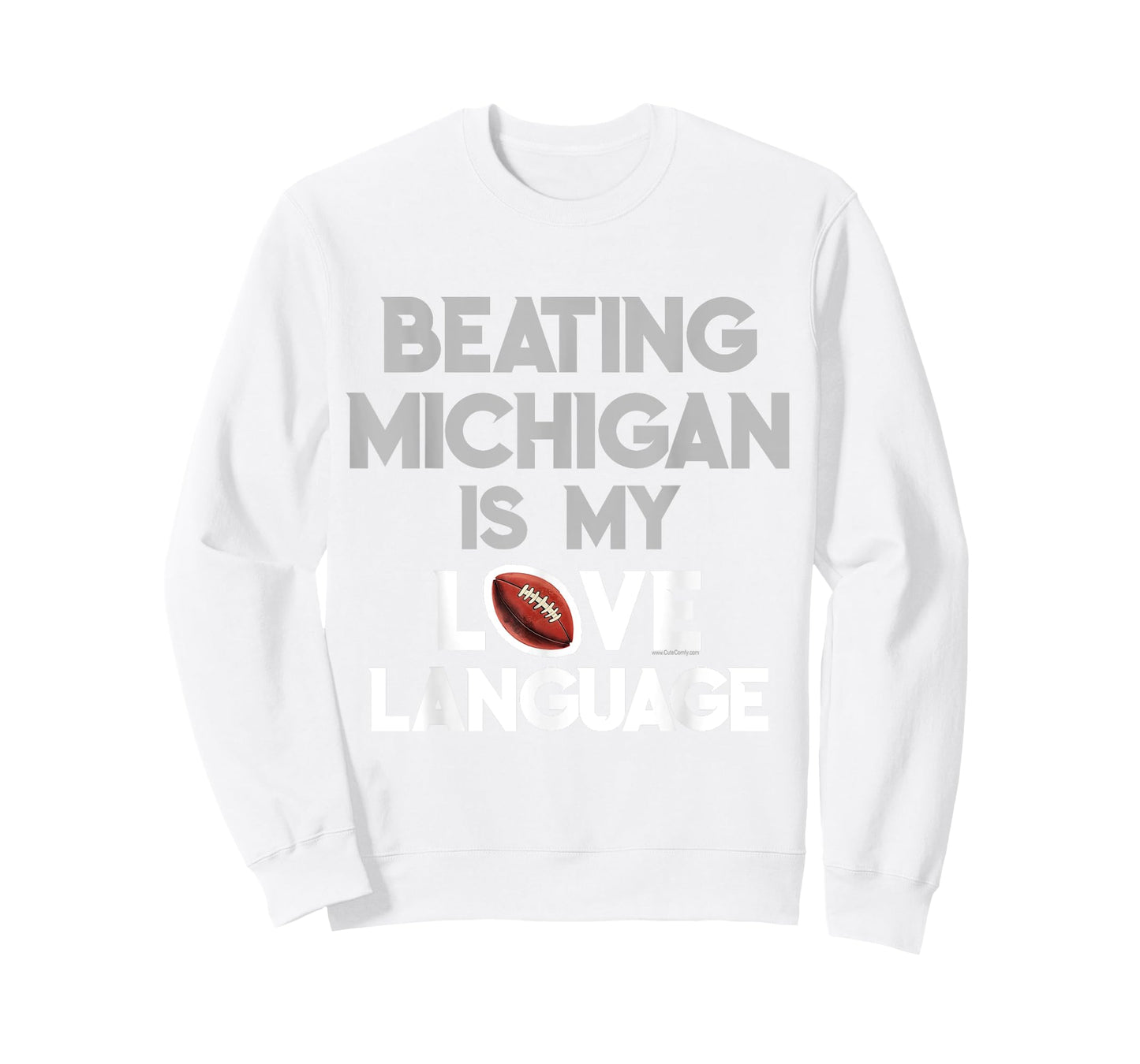 Beating Michigan Love Funny Ohio Home Buckeye Quote State T-Shirt