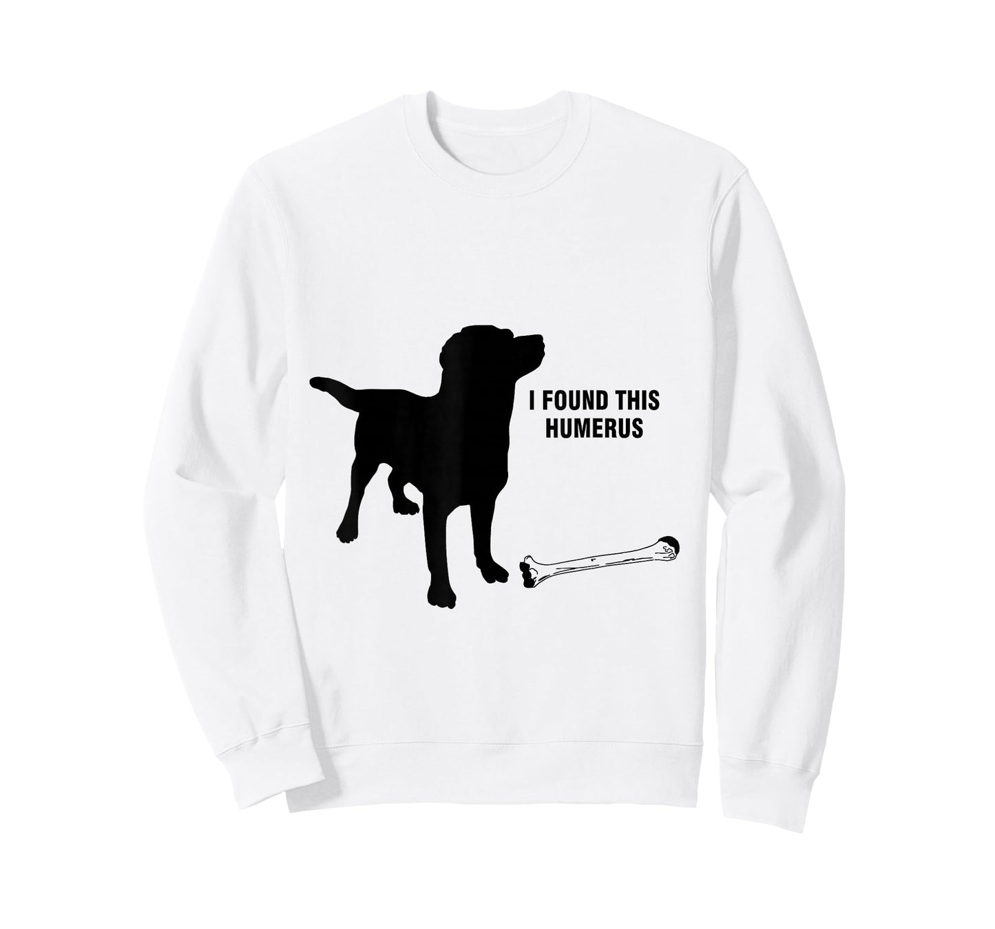 I found this humerus dog with bones funny T-Shirt