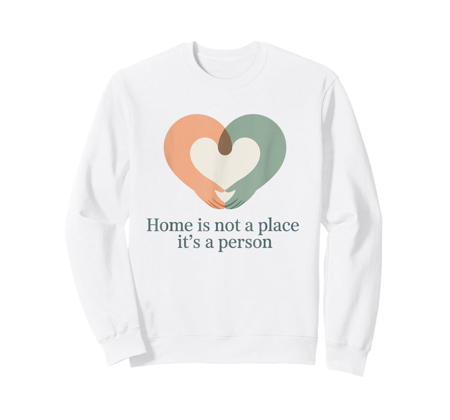 Home is Not a Place It’s a Person Love Husband Wife Men T-Shirt