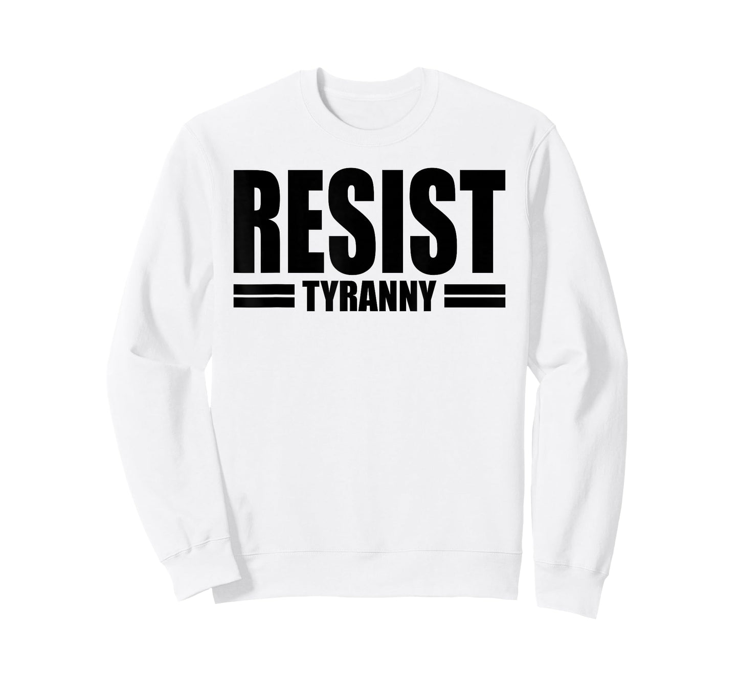 RESIST TYRANNY I WILL NOT COMPLY DISOBEY ANTI AUTHORITY T-Shirt