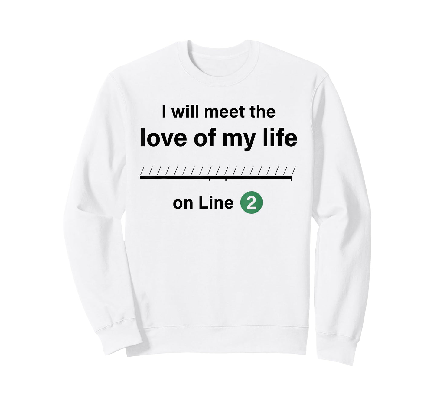 I Will Meet The Love of My Life On Line 2 T-Shirt
