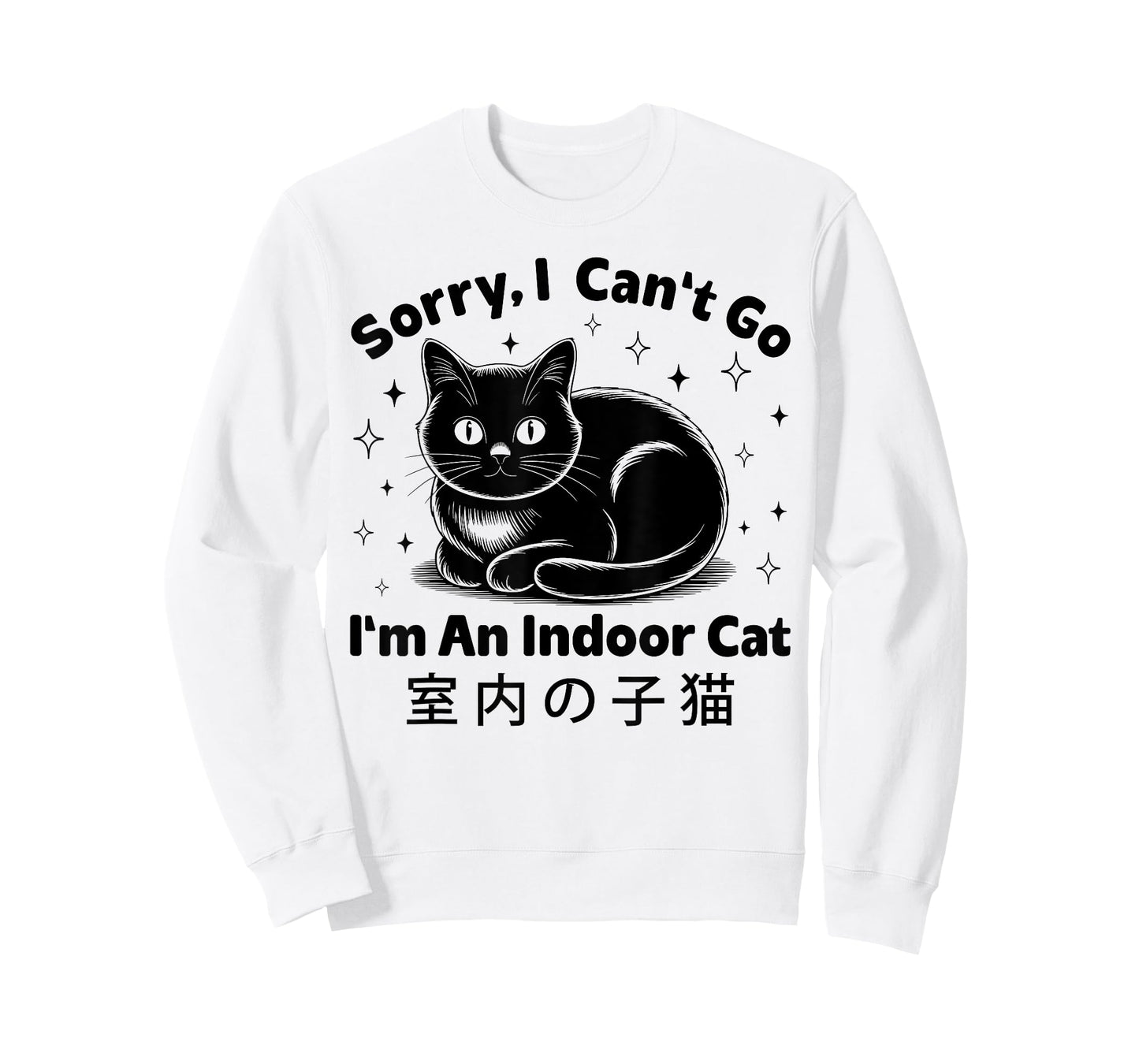 Sorry I Can't Go I'm an Indoor Cat Funny Indoor Kitten Cute T-Shirt