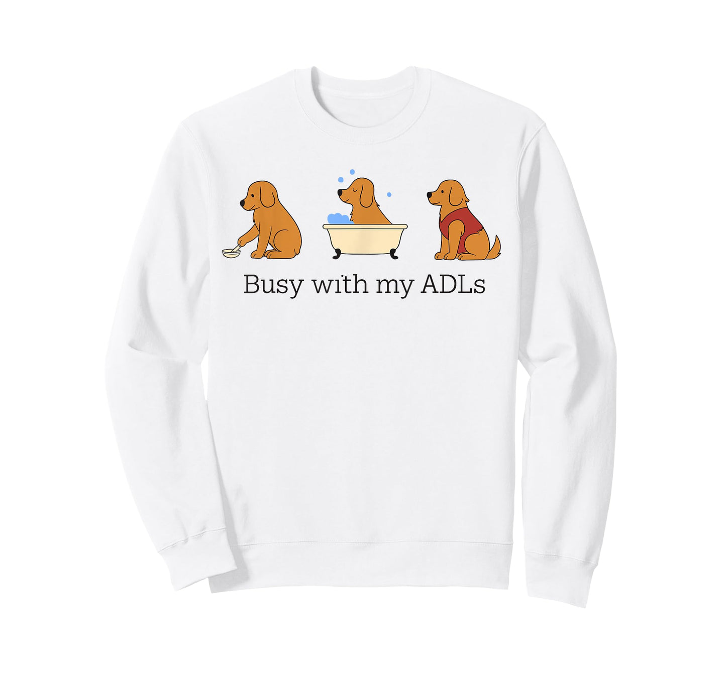 Busy with My Adls Occupational Therapy Dog OT Occupational T-Shirt