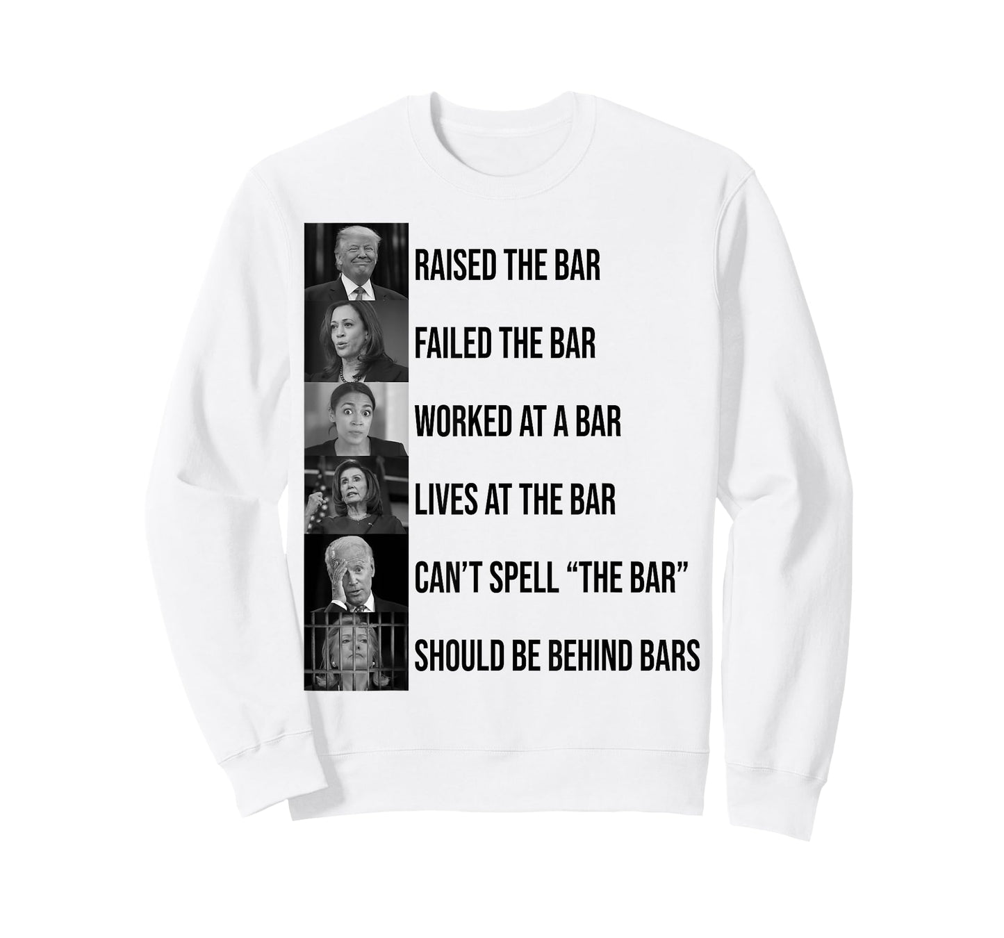 Trump Raised The Bar Failed The Bar T-Shirt