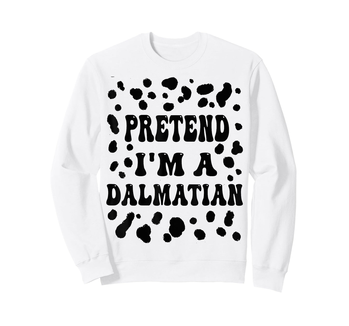 Pretend I'm a Dalmatian, Funny Dog lazy Halloween Costume T-Shirt