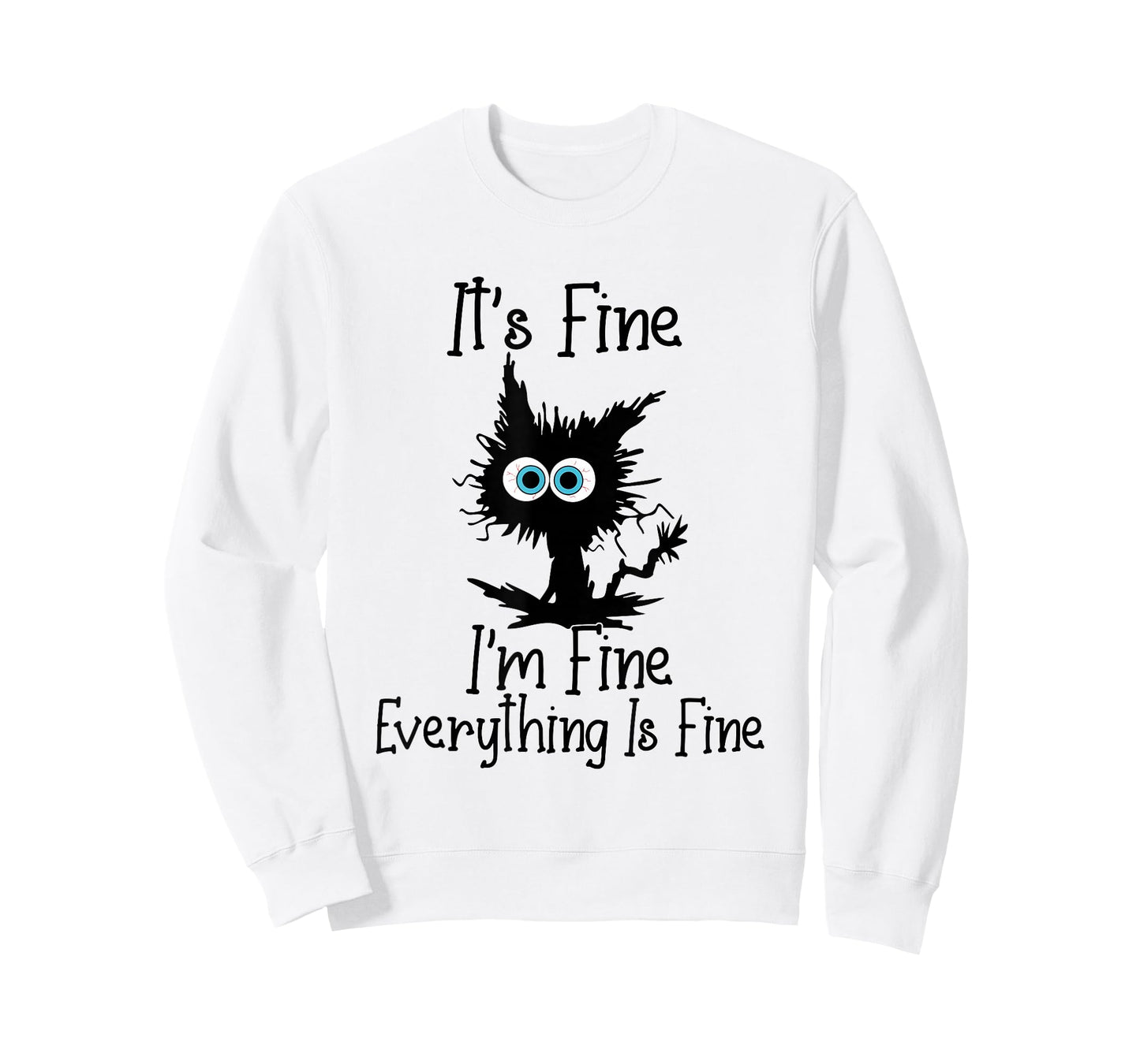 It's Fine I'm Fine Everything Is Fine Cat It's Fine I'm Fine T-Shirt