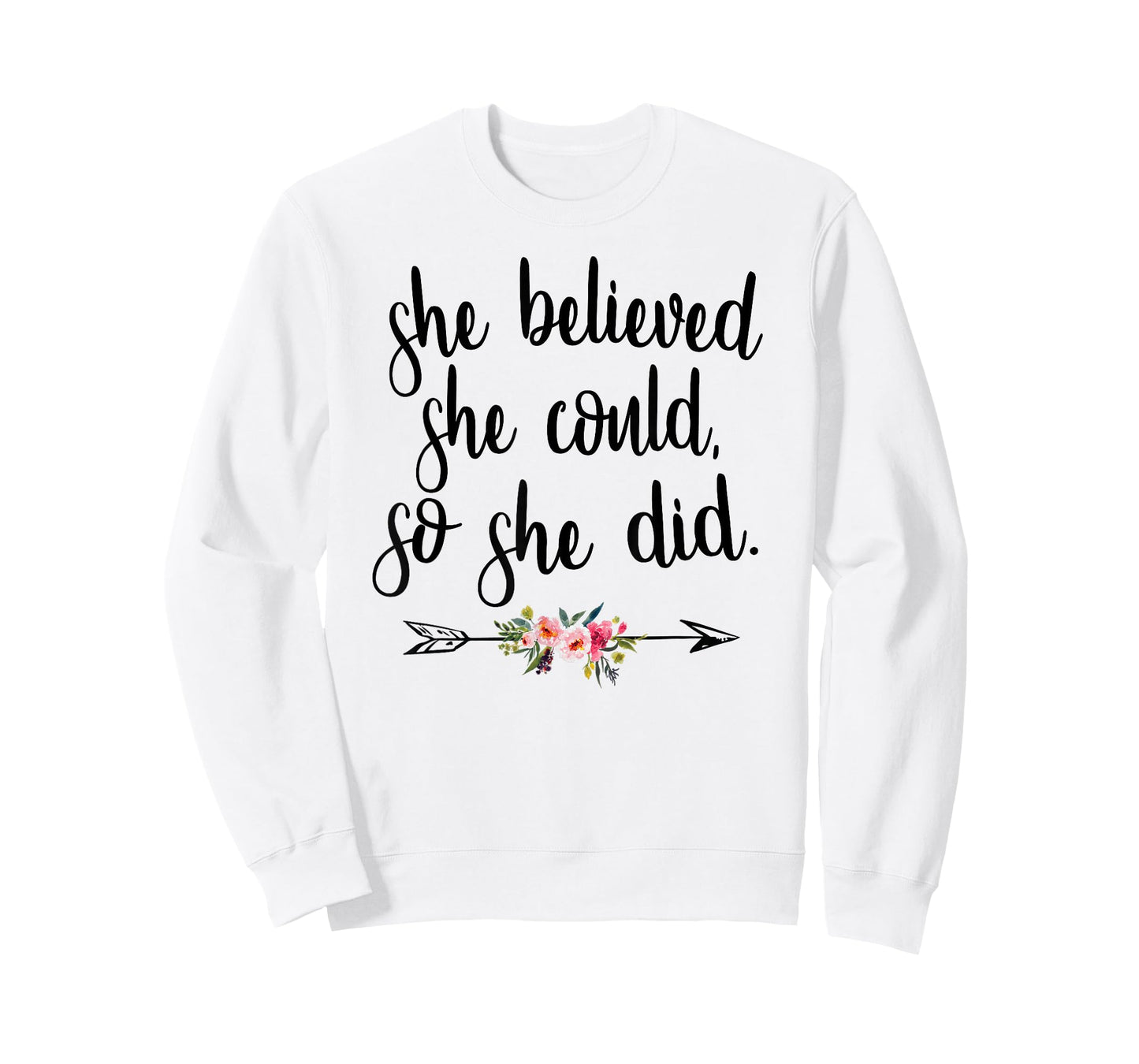 She Believed She Could So She Did Cute Boho Flower Cursive T-Shirt